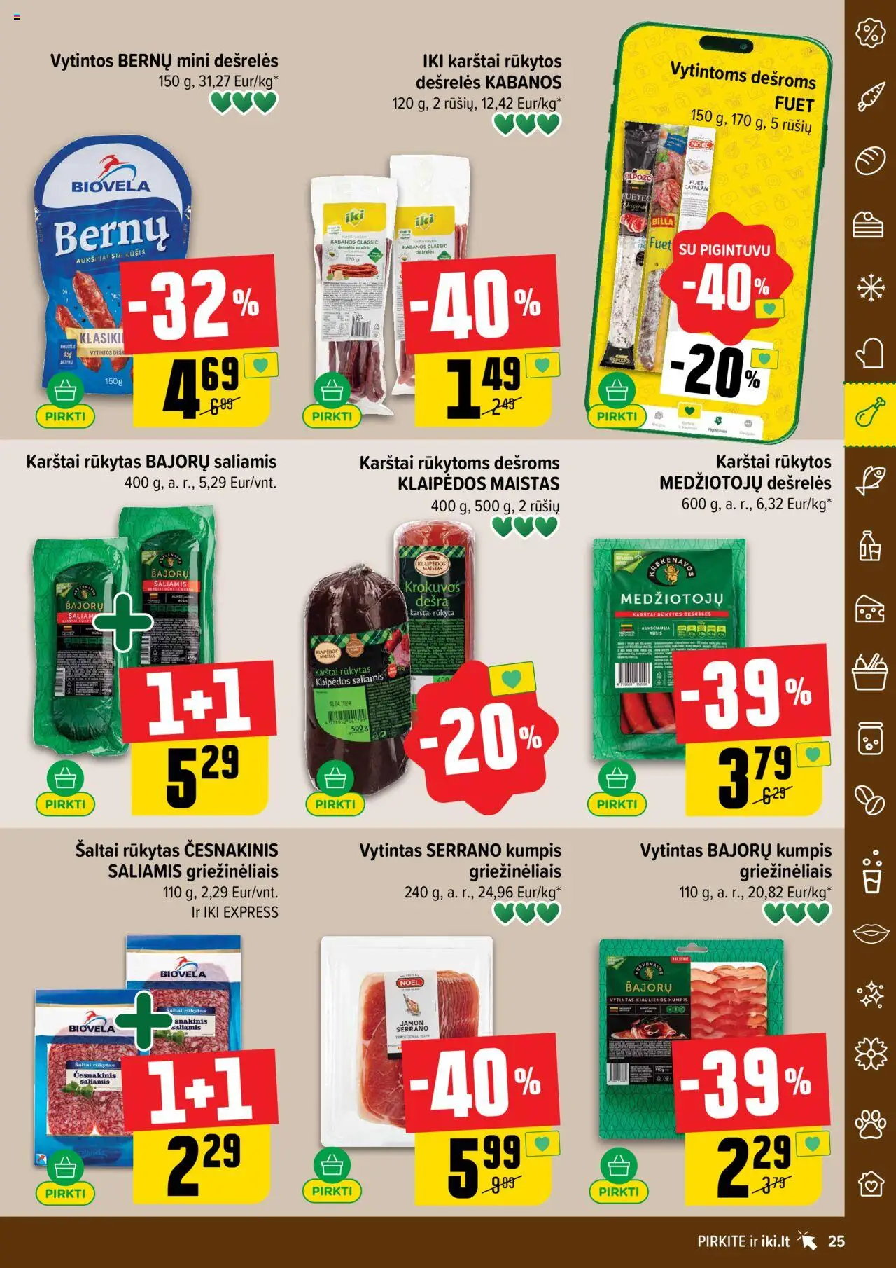 IKI akcijos nuo 15.09.2025 | Puslapis: 25 | Prekių: Kiaulienos, Dešrelės, Saliamis, Dešra