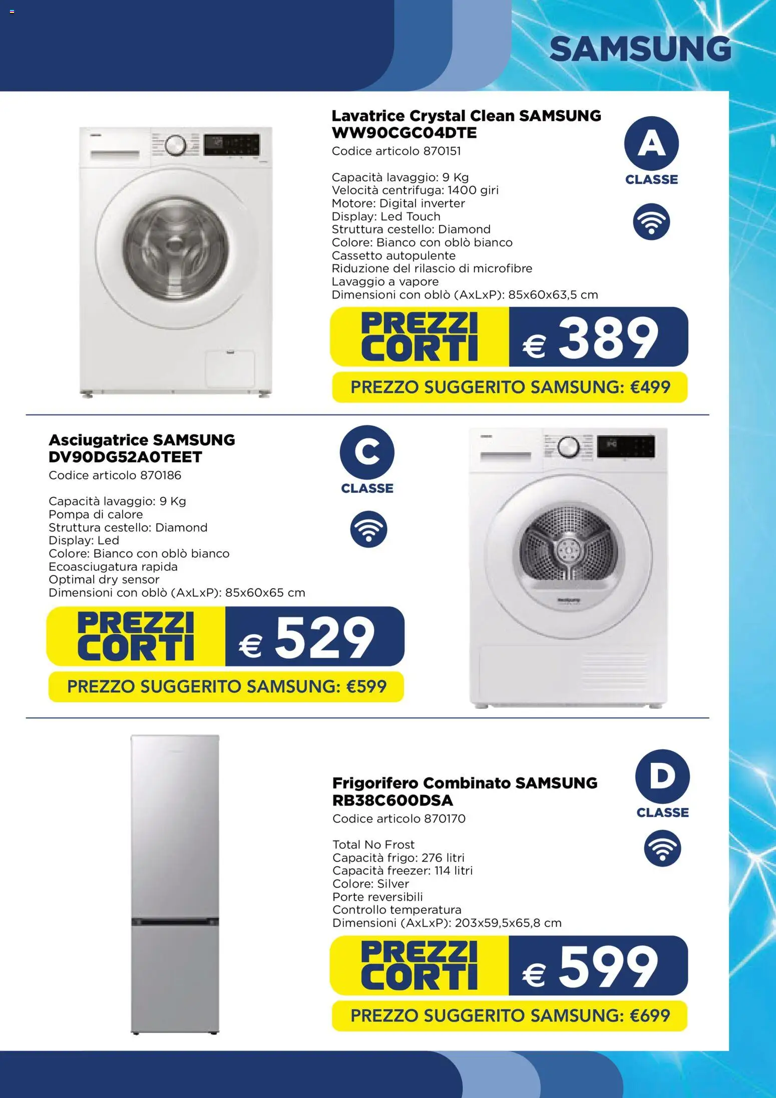 Volantino Esselunga S del 27.11.2025 | Pagina: 7 | Prodotti: Centrifuga, Lavatrice, Frigorifero, Samsung