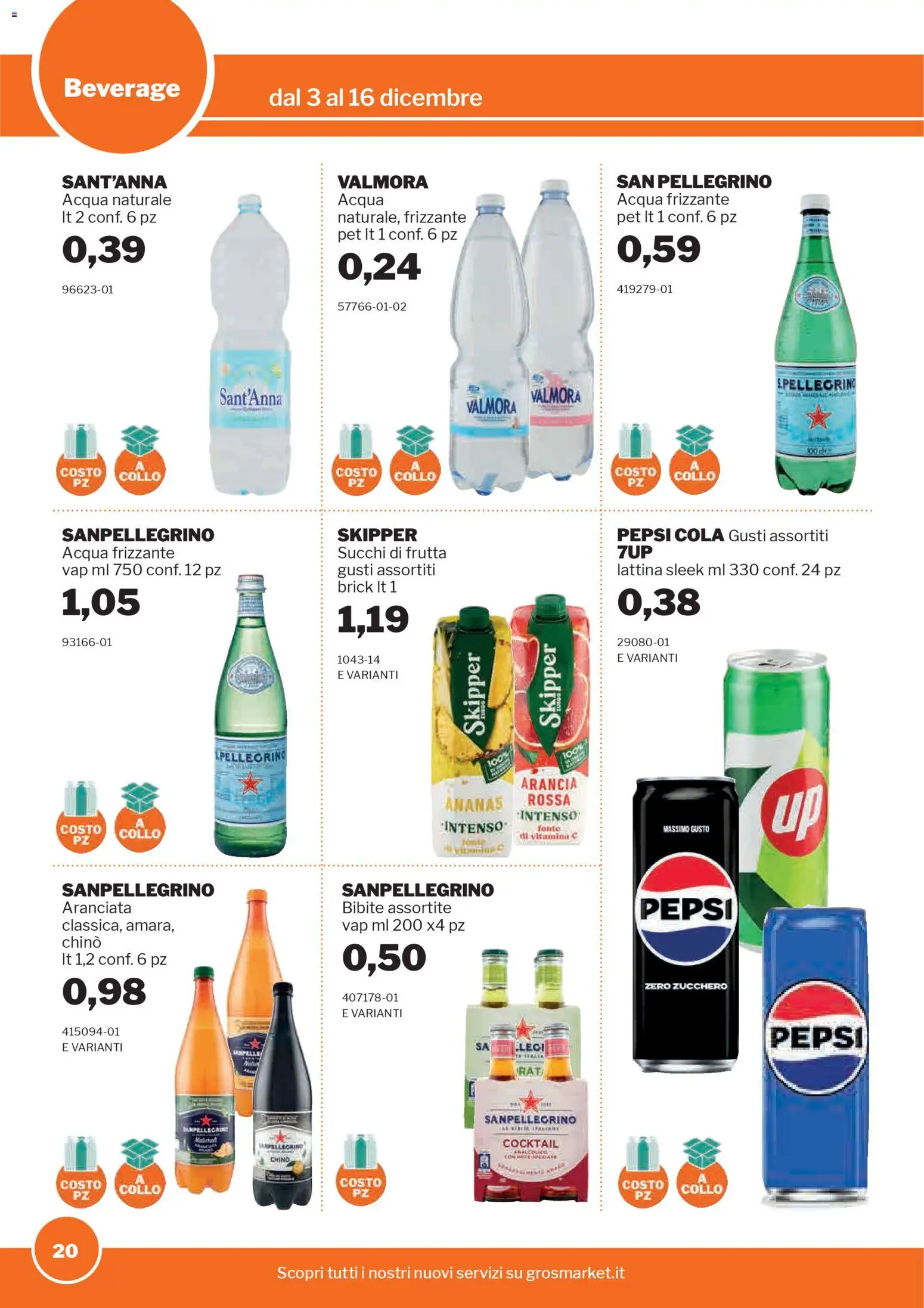 Volantino Sogegross del 03.12.2025 | Pagina: 20 | Prodotti: Acqua, Frutta, Bibite, Arancia
