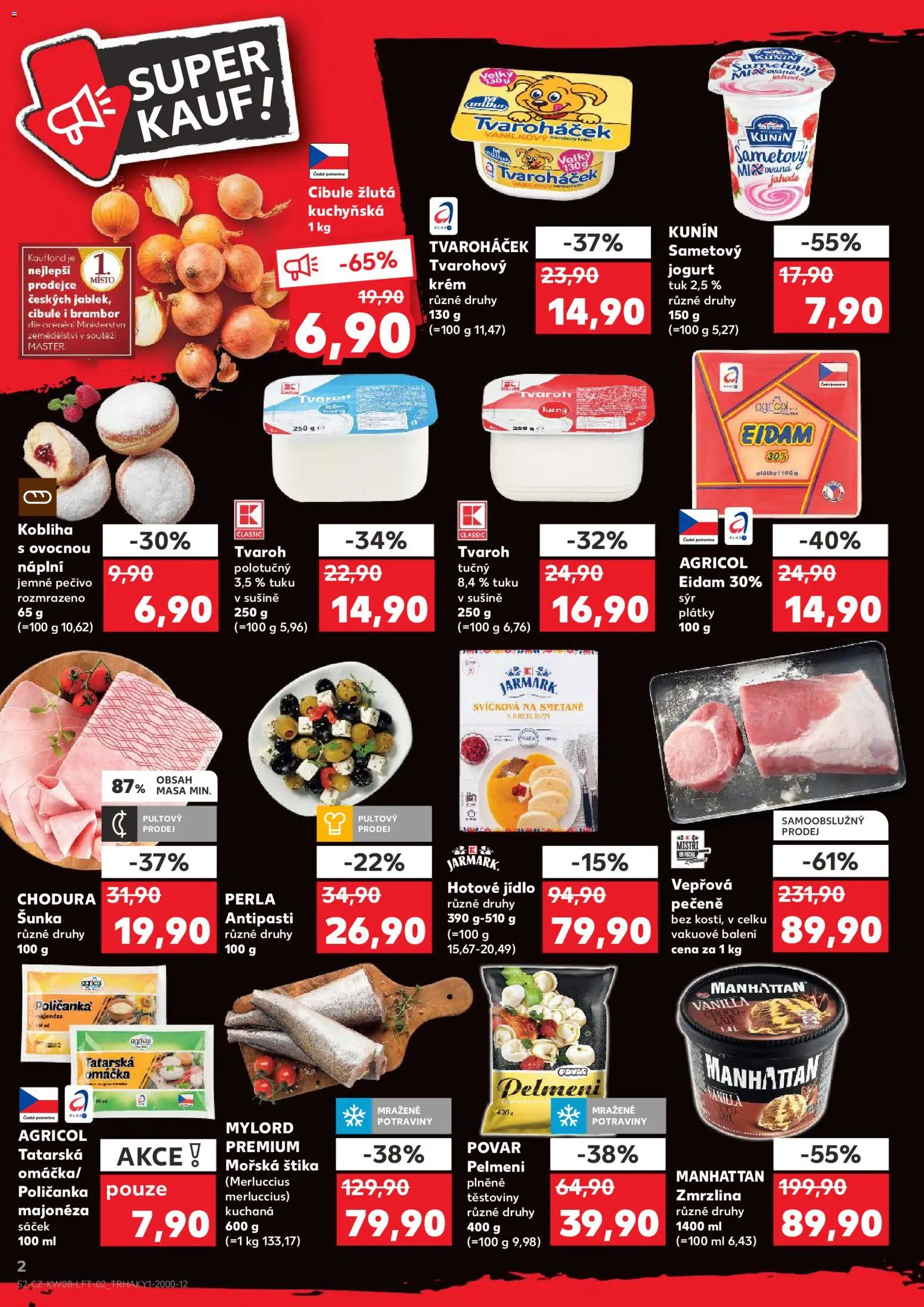Kaufland leták - Ostrava od 18.02.2026 | Strana: 2 | Produkty: Vepřová pečeně, Pečivo, Majonéza, Tvaroháček