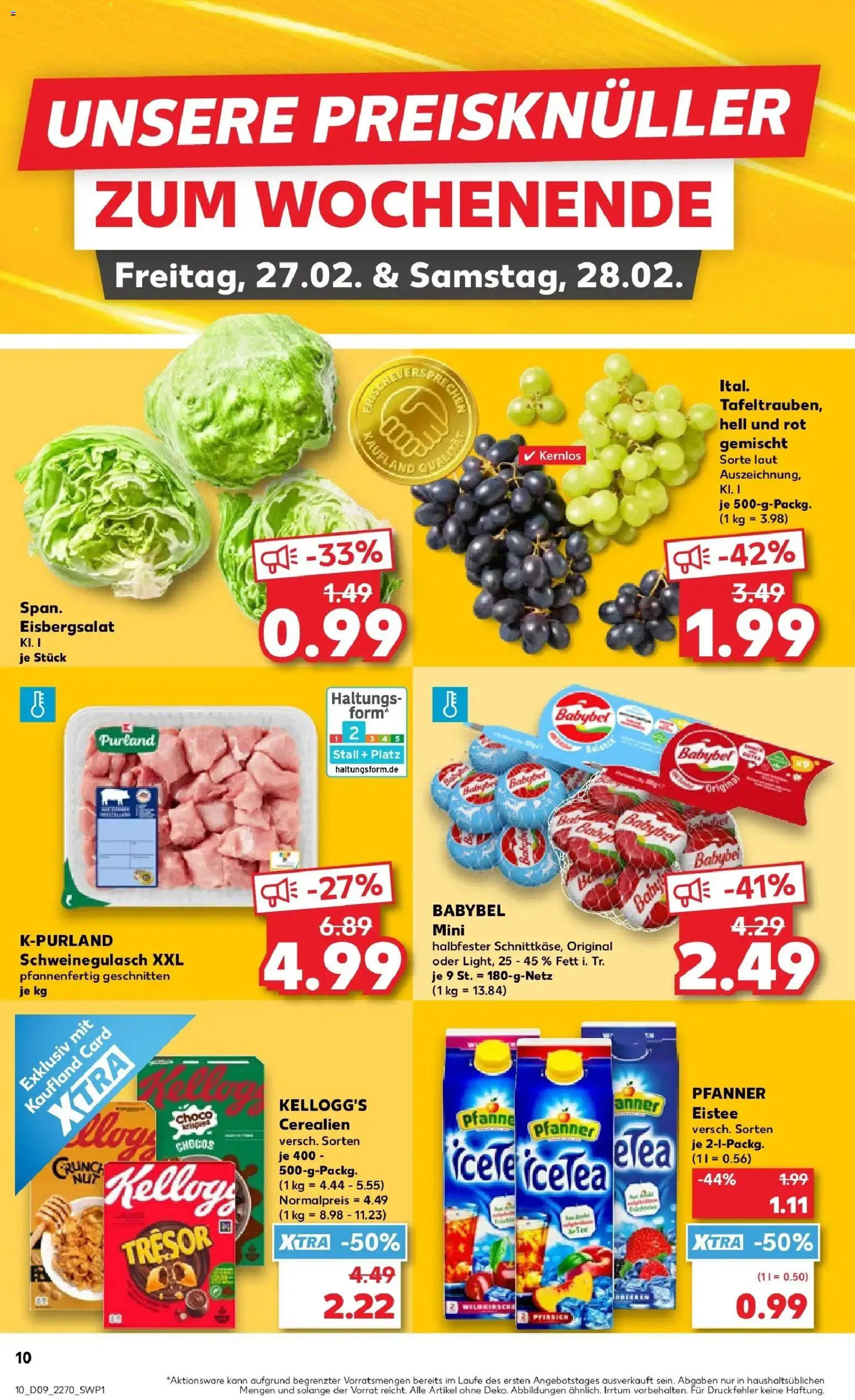 Kaufland prospekt Igersheim	 – gültig ab 26.02.2026 | Seite: 10 | Produkte: Schweinegulasch, Eisbergsalat, Pfirsich, Babybel