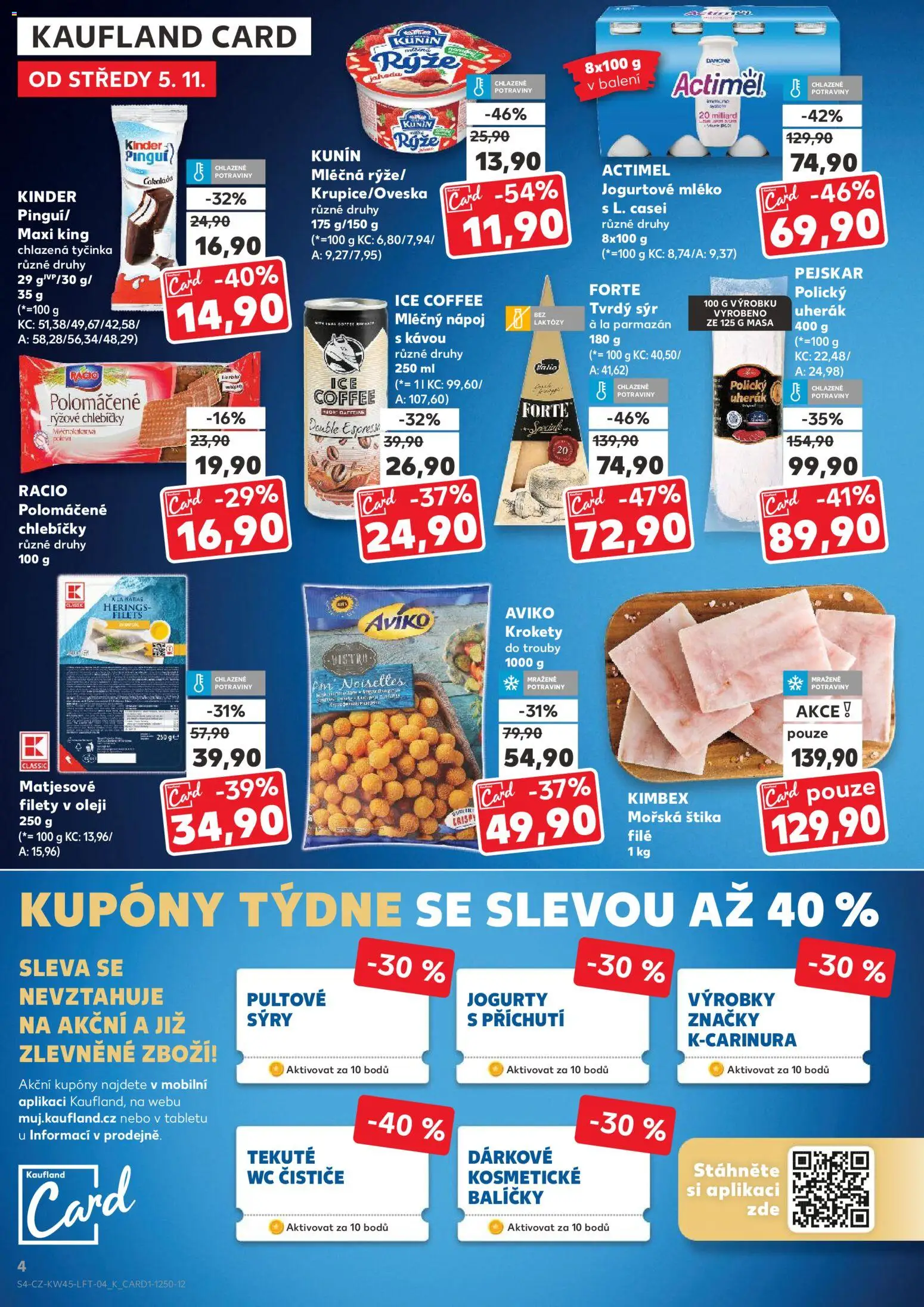 Kaufland leták - Plzeň Bory od 05.11.2025 | Strana: 4 | Produkty: Krokety, Sýry, Potraviny, Wc