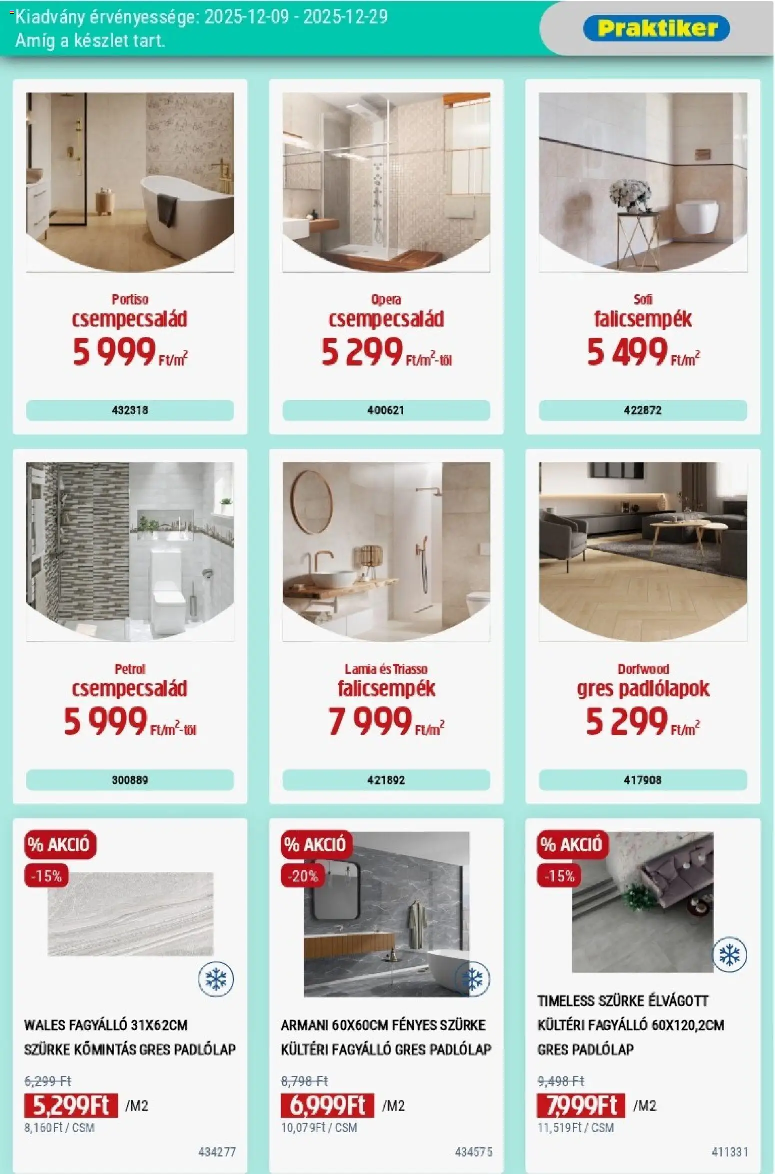 Praktiker akciós ujság - amely érvényes a következő dátumtól: 09.12.2025 | Oldal: 11 | Termékek: Padlólap, Gres