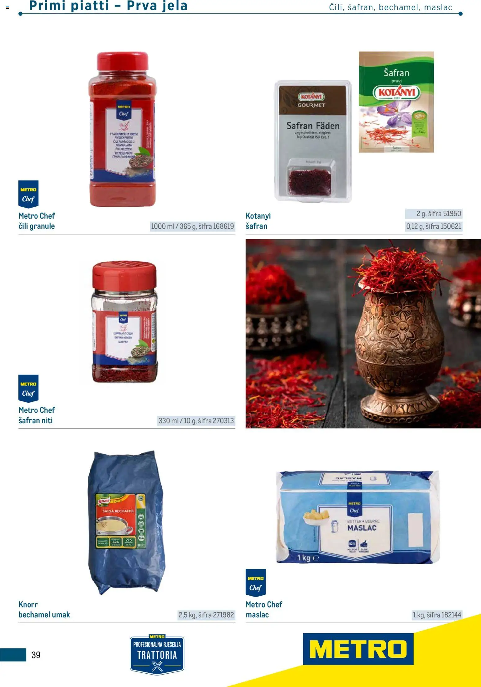 Metro katalog | vrijedi od 05.03.2026 | Stranica: 39 | Proizvodi: Maslac, Umak, Čili