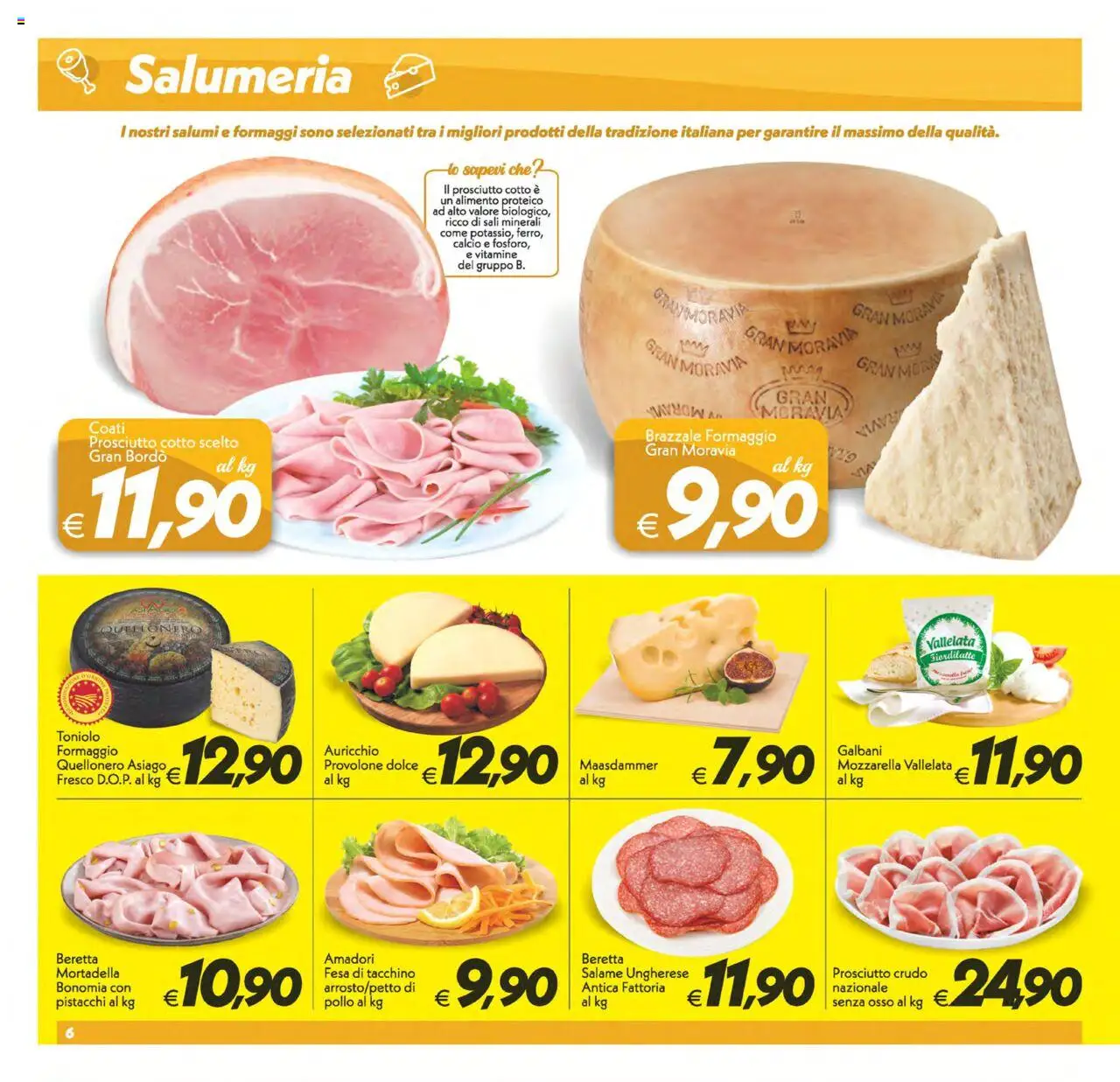 Volantino SuperConveniente del 14.10.2025 | Pagina: 6 | Prodotti: Provolone, Prosciutto Cotto, Mortadella, Pistacchi