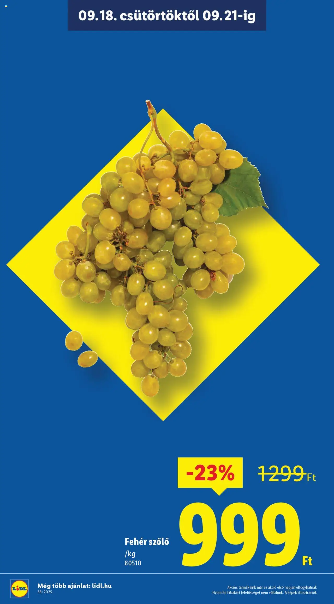 Lidl akciós ujság - amely érvényes a következő dátumtól: 18.09.2025 | Oldal: 4 | Termékek: Szőlő