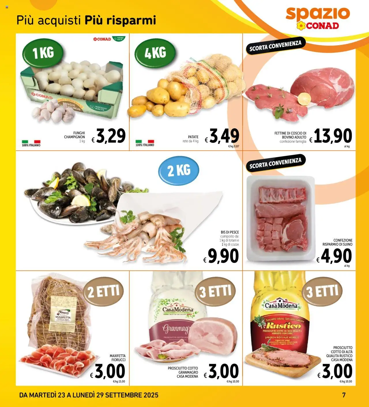 Volantino Spazio Conad del 23.09.2025 | Pagina: 7 | Prodotti: Arrosto, Pesce, Patate, Funghi