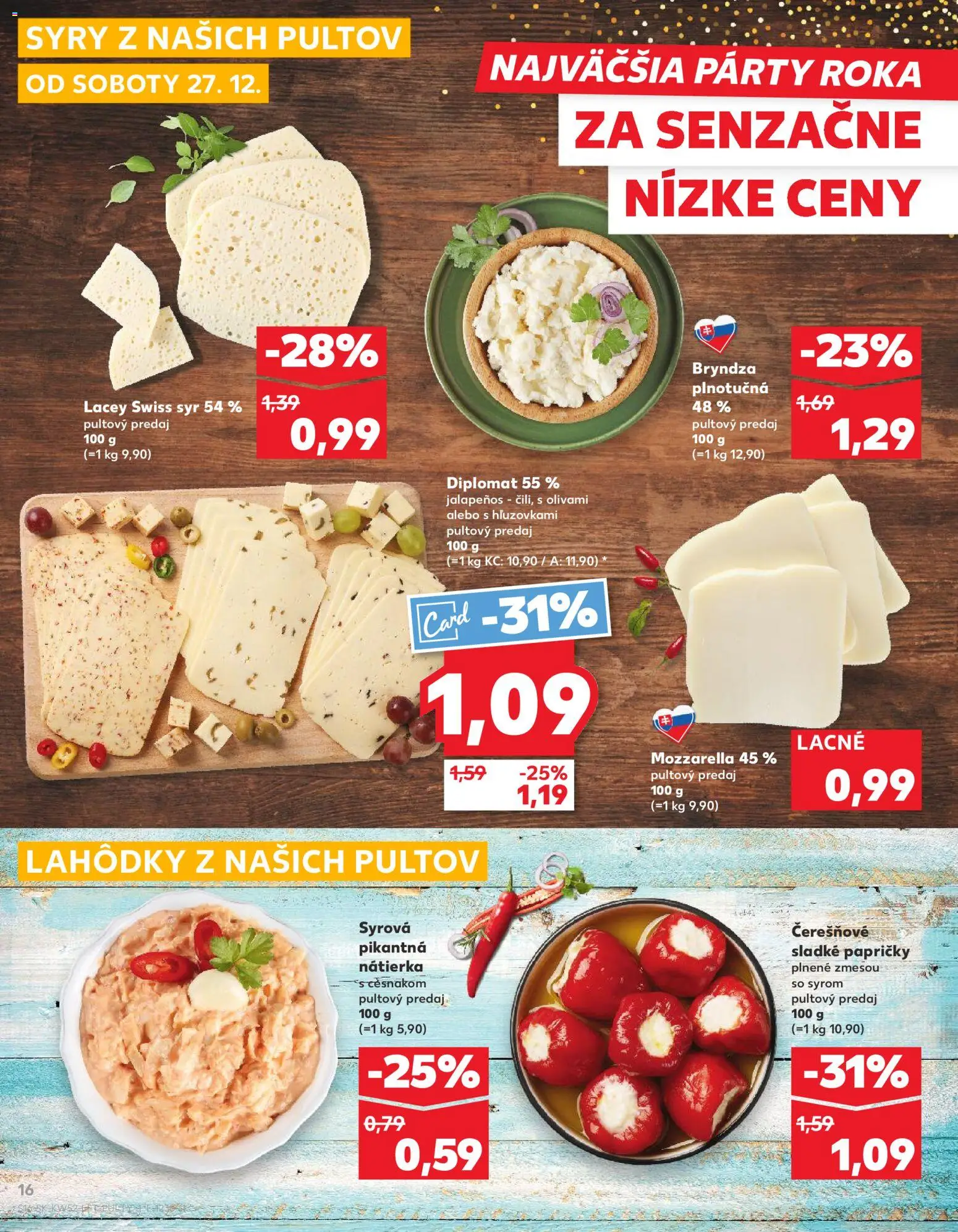 Kaufland SK akciós ujság - amely érvényes a következő dátumtól: 27.12.2025 | Oldal: 16 | Termékek: Mozzarella, Jalapenos, Só