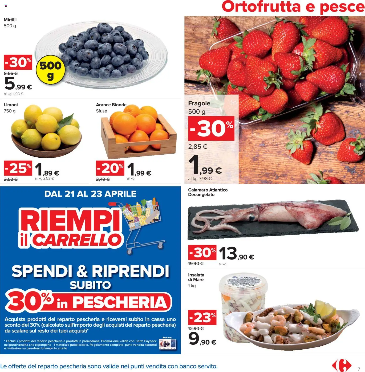 Volantino Carrefour del 21.04.2026 | Pagina: 7 | Prodotti: Pesce, Fragole, Insalata, Mirtilli