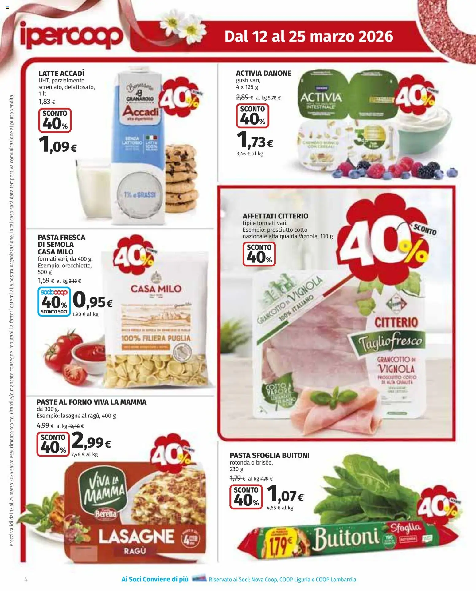 Volantino Ipercoop del 12.03.2026 | Pagina: 4 | Prodotti: Prosciutto Cotto, Latte, Pasta, Ragú