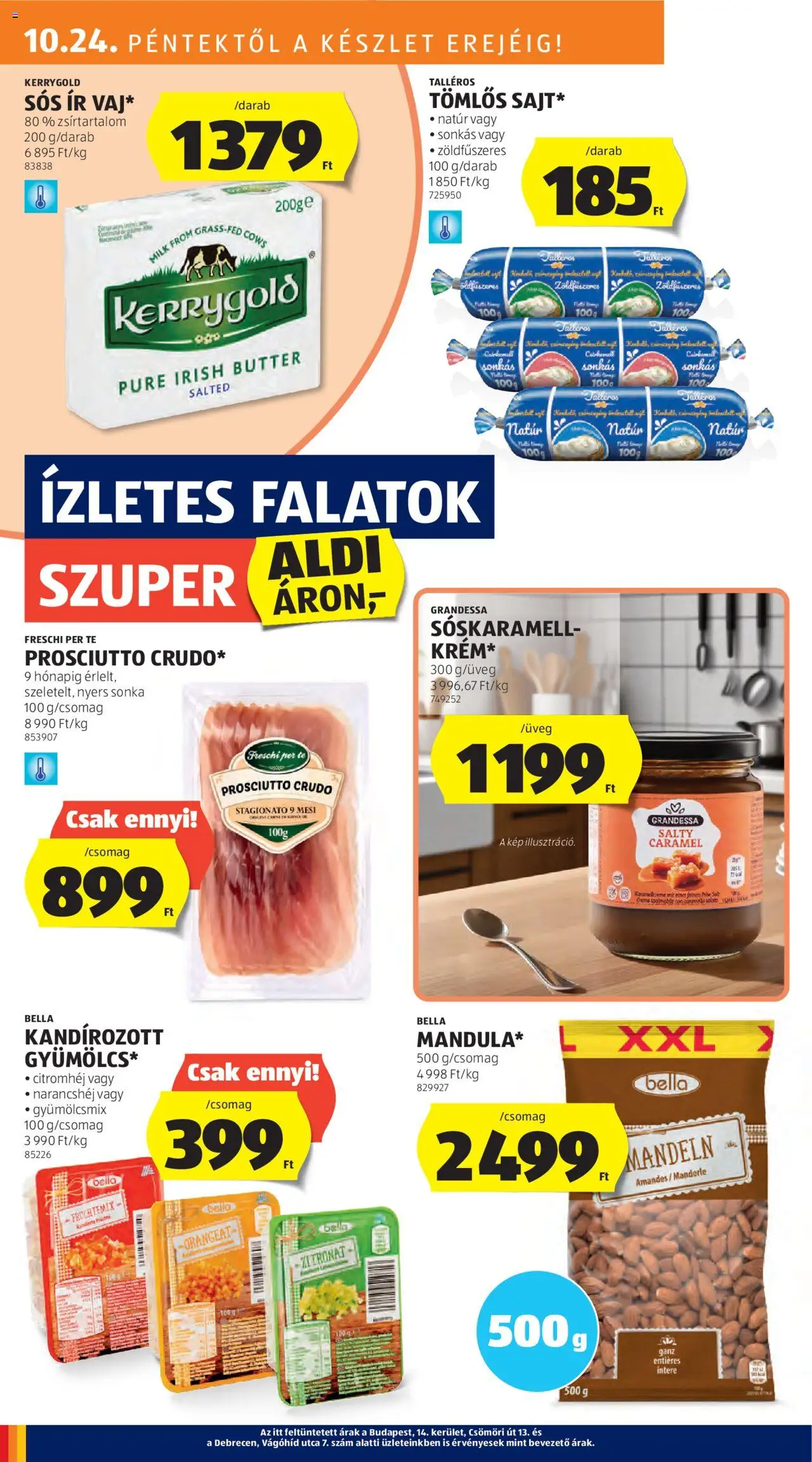 Aldi akciós ujság - amely érvényes a következő dátumtól: 24.10.2025 | Oldal: 18 | Termékek: Prosciutto crudo, Nyers sonka, Sonka
