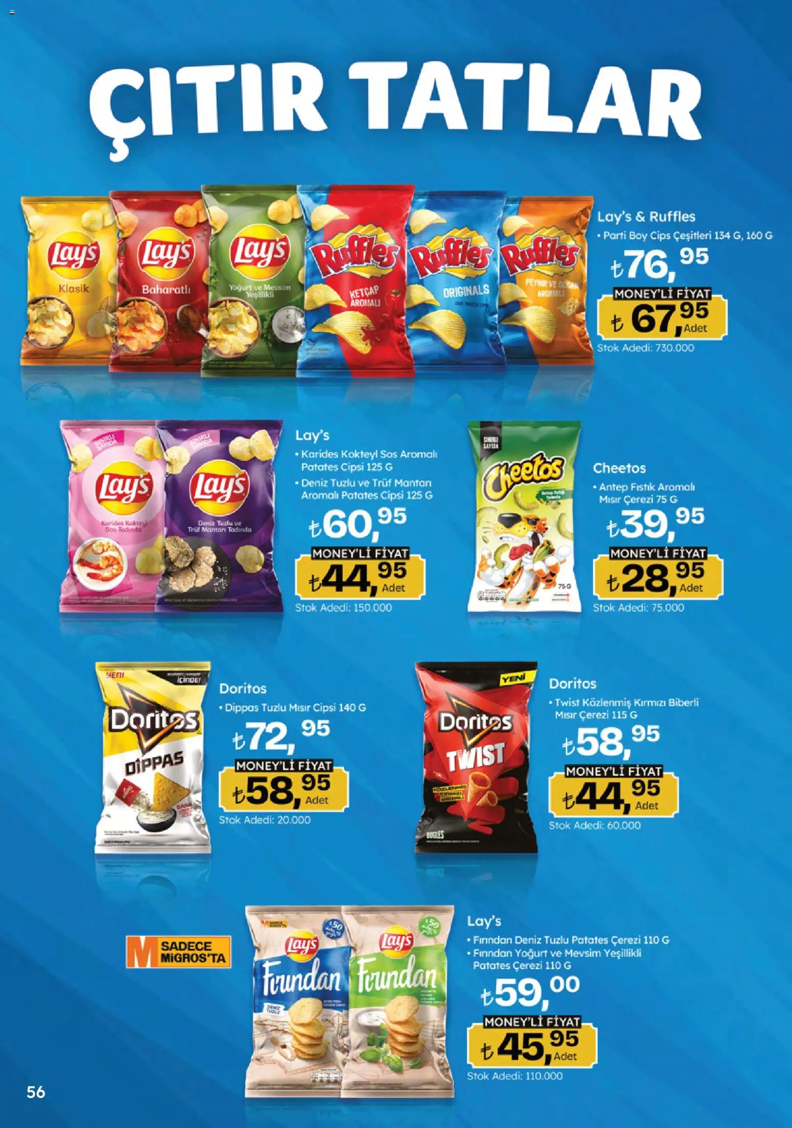 Migros Katalog - 5M Migroskop Dijital - 16.04.2026 tarihinden itibaren geçerlidir | Sayfa: 56 | Ürünler: Peynir, Cips, Patates, Chaussures de ski