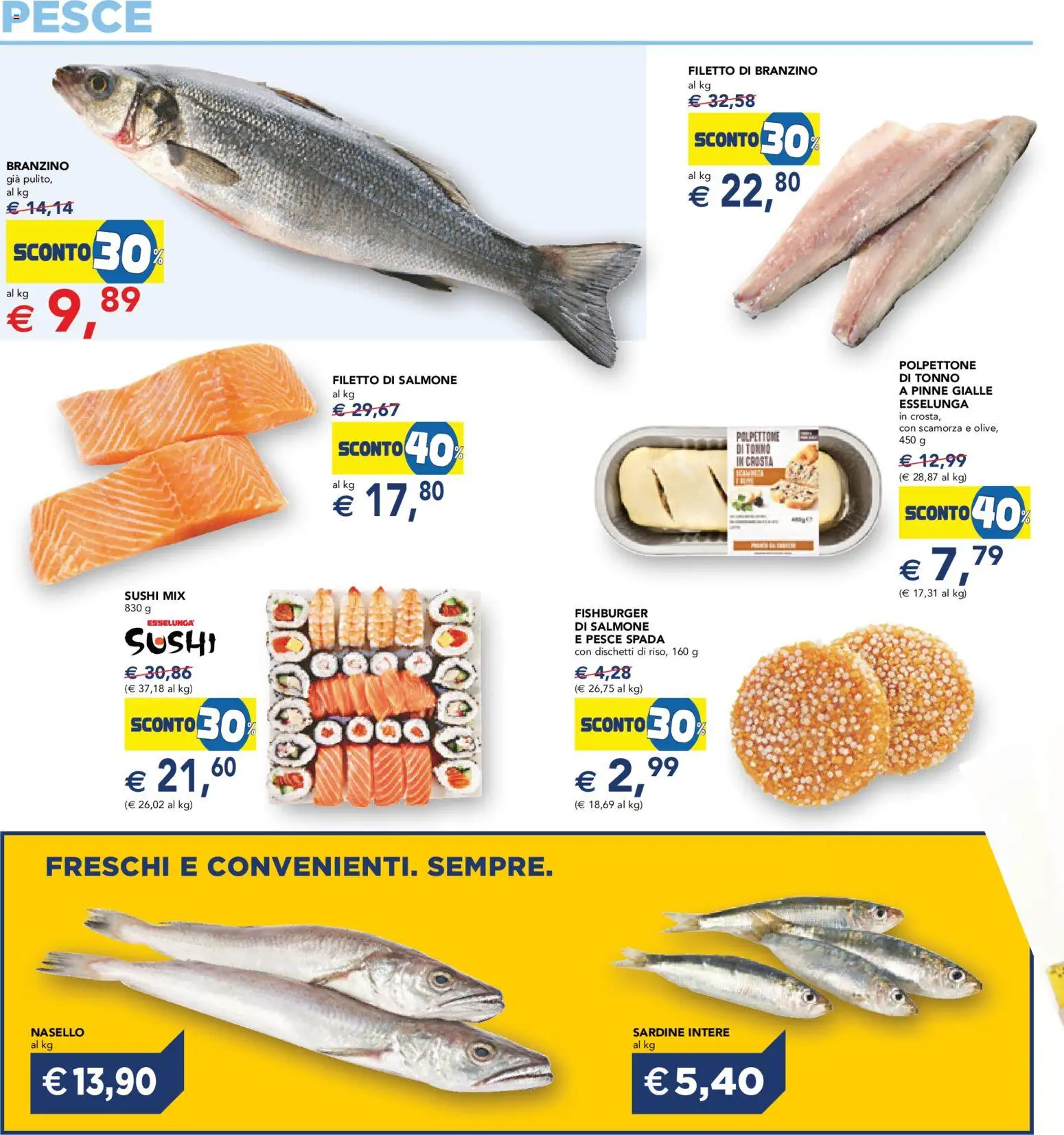 Volantino Esselunga S del 23.10.2025 | Pagina: 18 | Prodotti: Salmone, Pesce, Branzino, Pinne