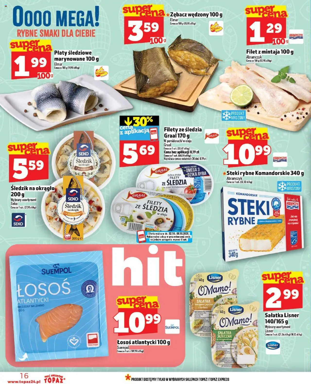 Topaz Gazetka - Ceny małe na stałe od 02.10.2025 | Strona: 16 | Produkty: Łosoś atlantycki, Steki, Łosoś, Sałatka