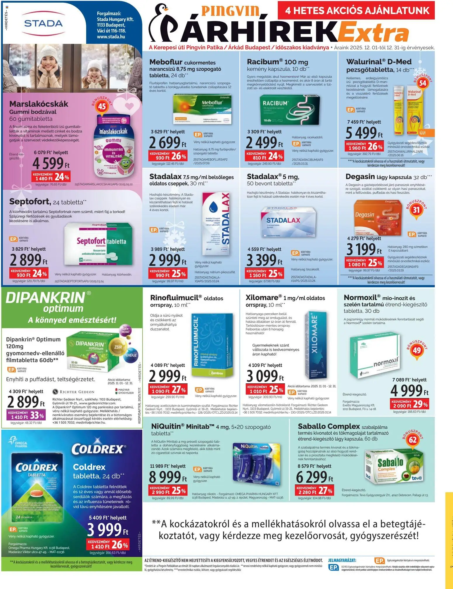 Pingvin Patika akciós ujság - amely érvényes a következő dátumtól: 01.12.2025 | Oldal: 4 | Termékek: Fehérje, Pezsgőtabletta, Gyógyszerek, Só