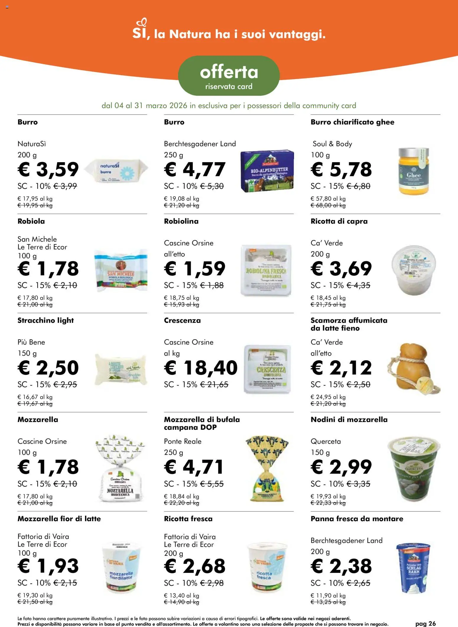 Volantino Natura Sì del 04.03.2026 | Pagina: 26 | Prodotti: Mozzarella, Stracchino, Ricotta, Robiola