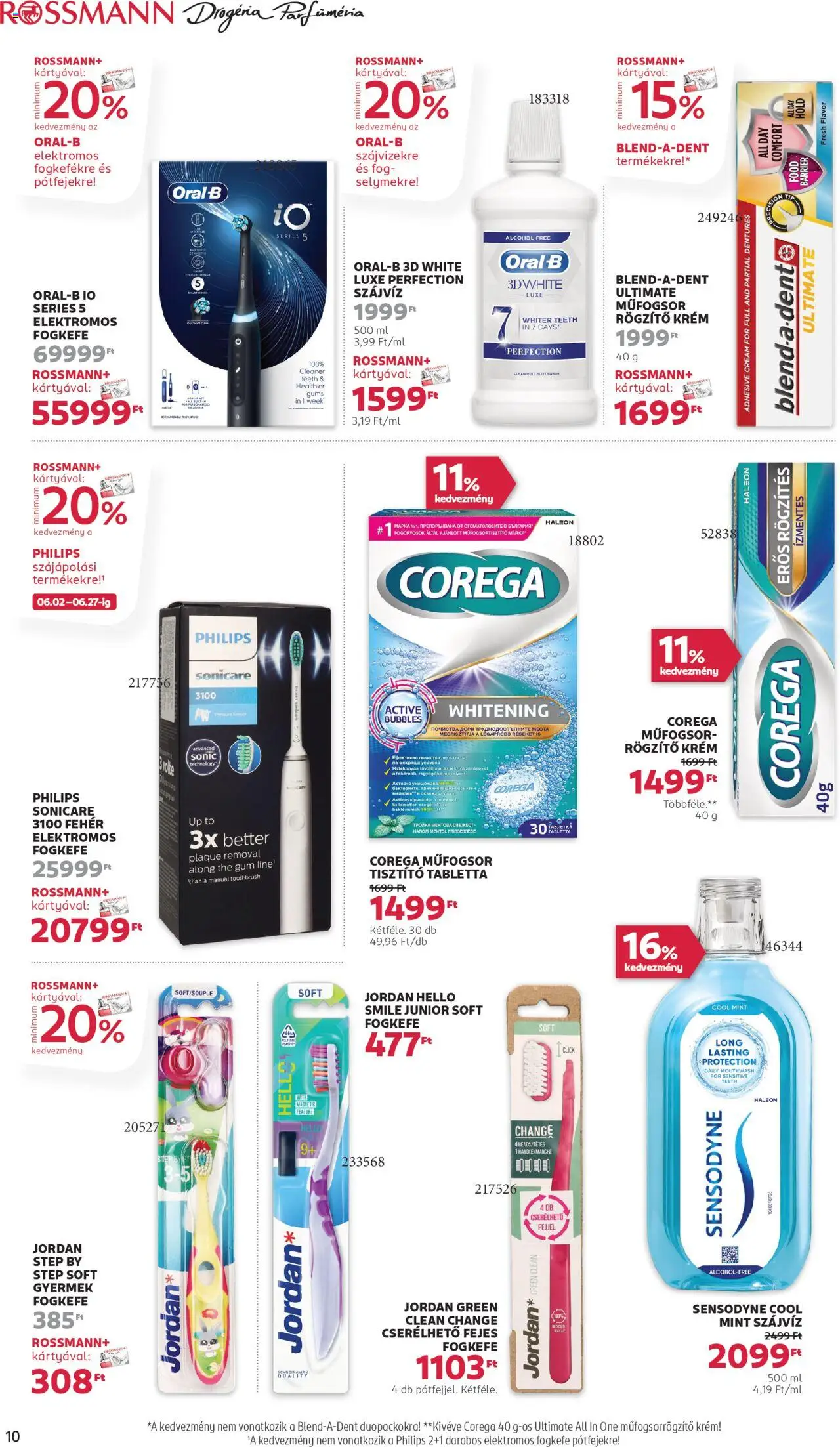 Rossmann akciós ujság - amely érvényes a következő dátumtól: 02.06.2025 | Oldal: 12 | Termékek: Elektromos fogkefe, Fogkefe, Szájvíz
