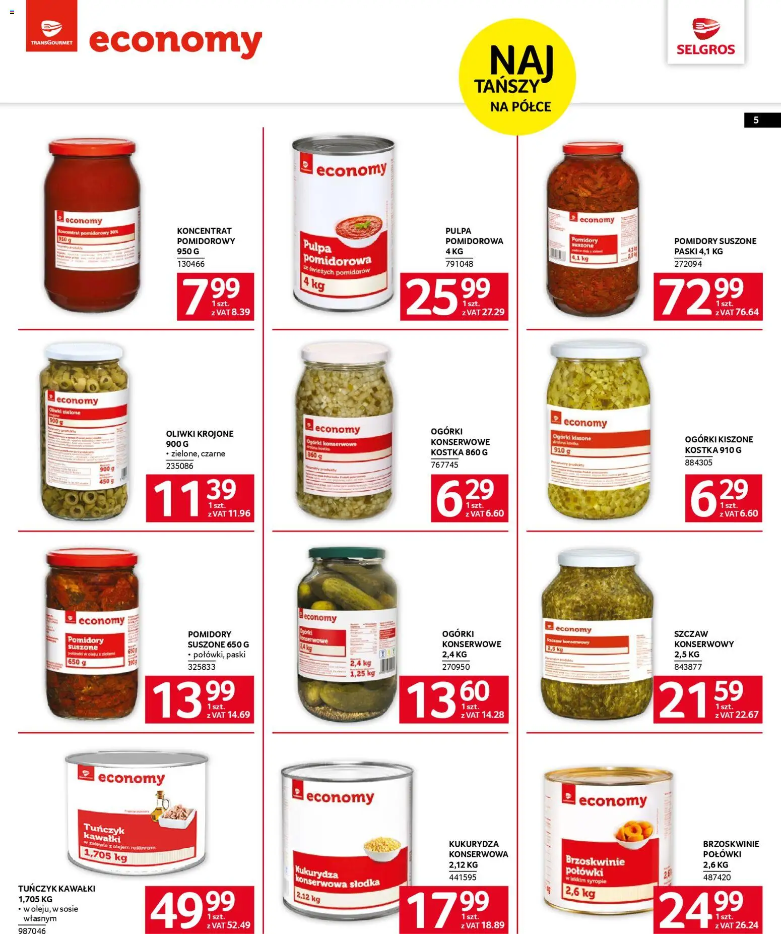 Selgros cash&carry Gazetka - Marki Własne od 06.11.2025 | Strona: 5 | Produkty: Pomidory suszone, Pomidory, Brzoskwinie, Ogórki