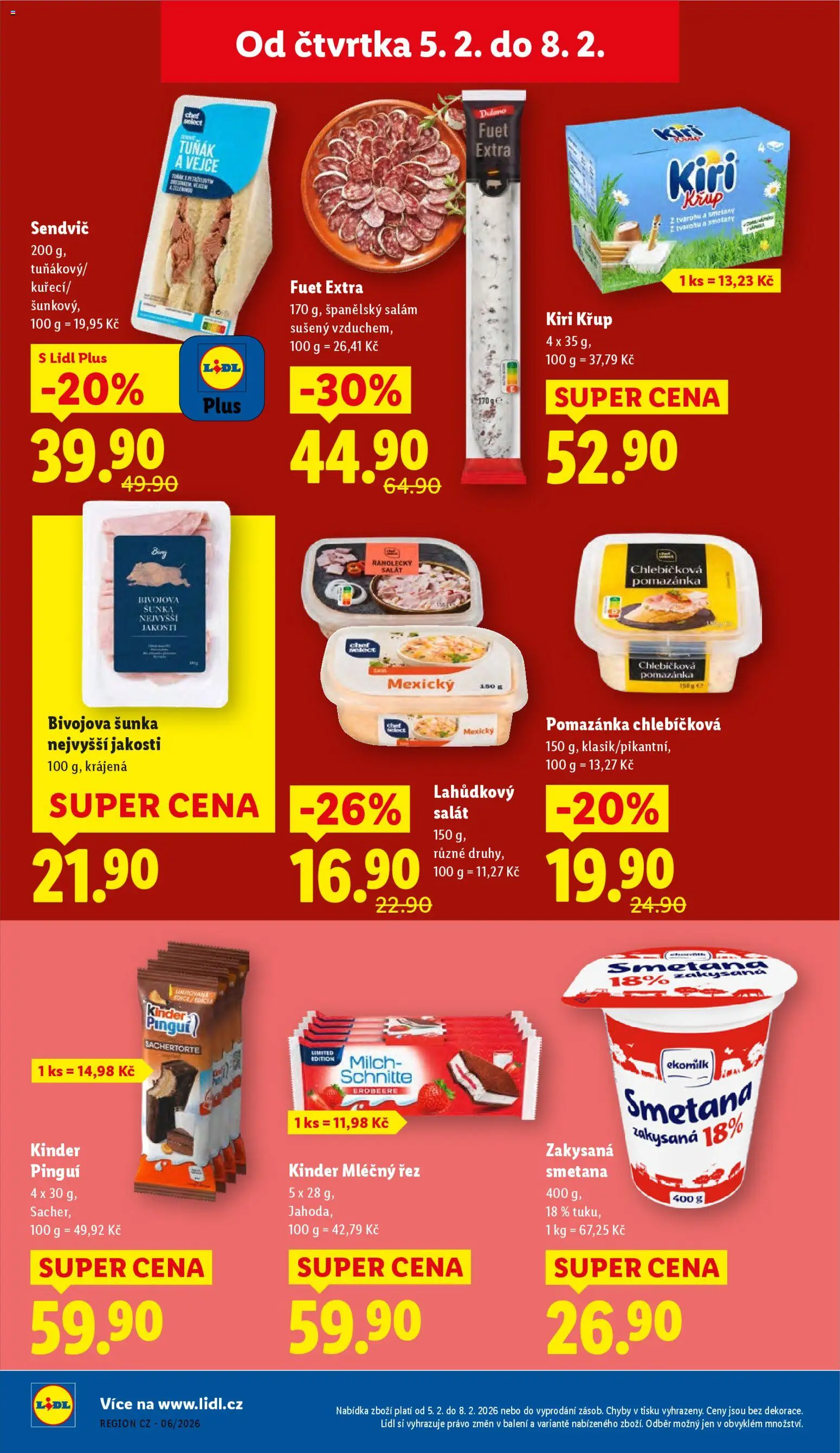 Lidl leták od 05.02.2026 | Strana: 22 | Produkty: Fuet Extra, Pomazánka, Zakysaná smetana, Kinder