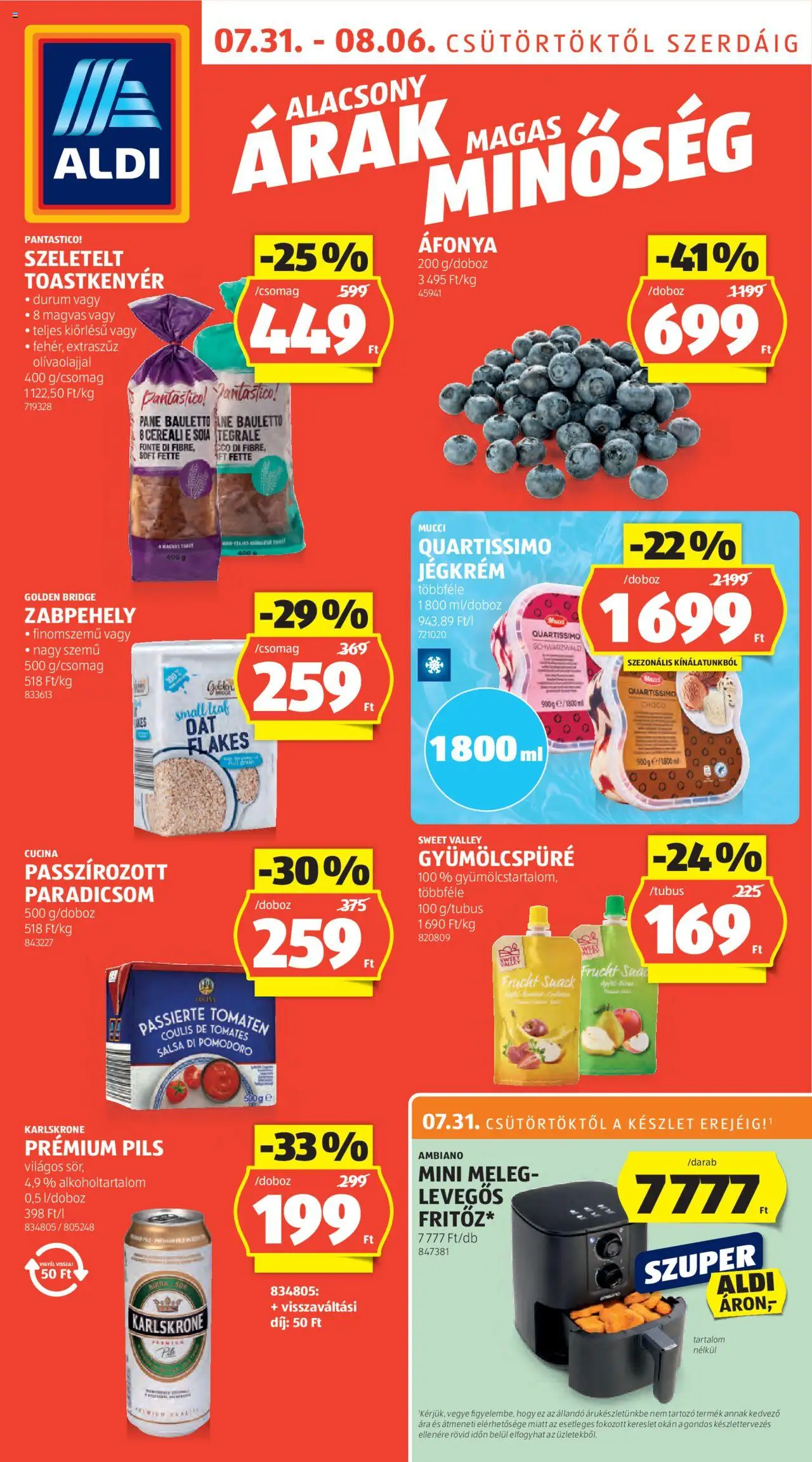 Aldi akciós ujság - amely érvényes a következő dátumtól: 31.07.2025 | Oldal: 1 | Termékek: Zabpehely, Sör, Paradicsom, Jégkrém