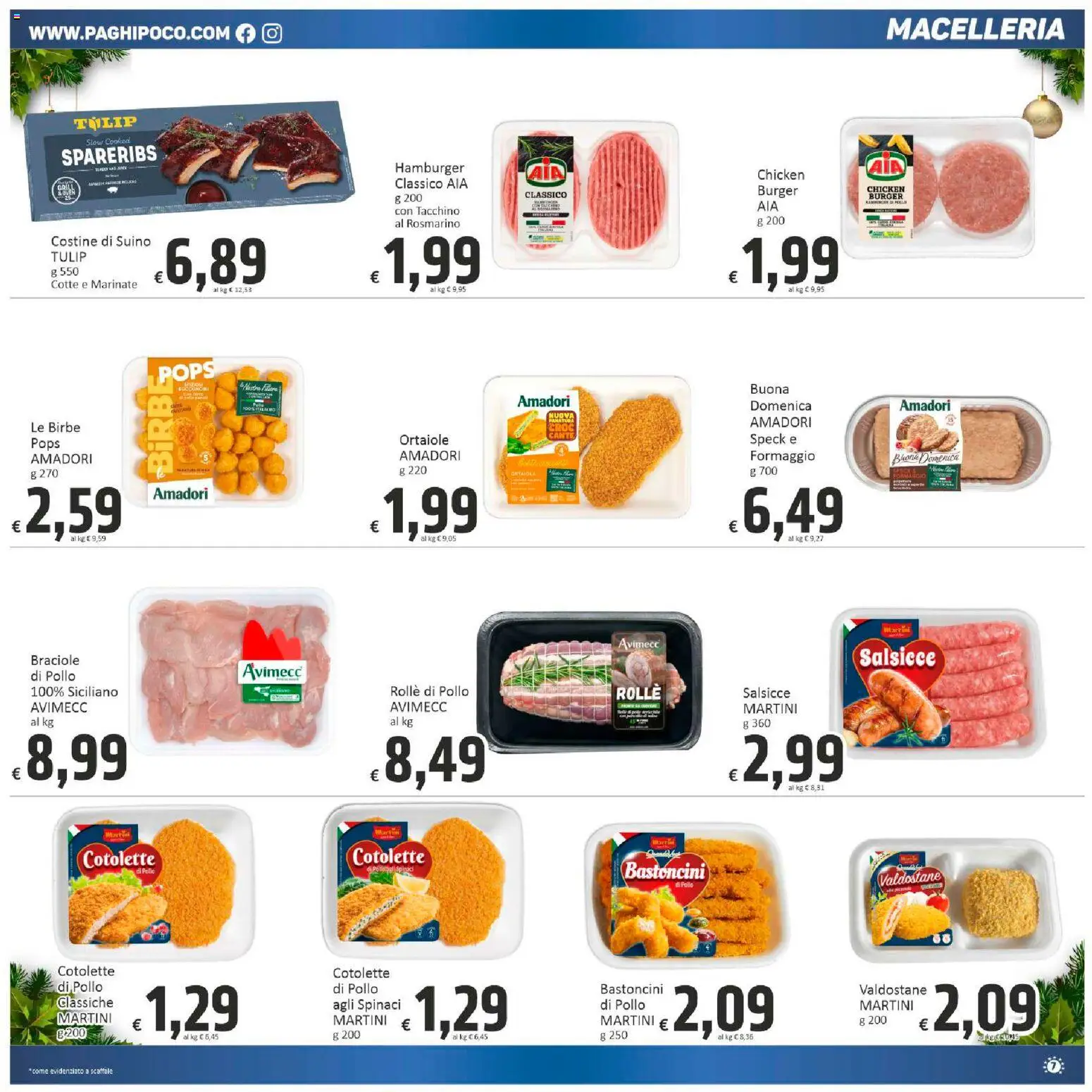 Volantino Paghi Poco del 05.12.2025 | Pagina: 7 | Prodotti: Speck, Rosmarino, Tacchino, Formaggio