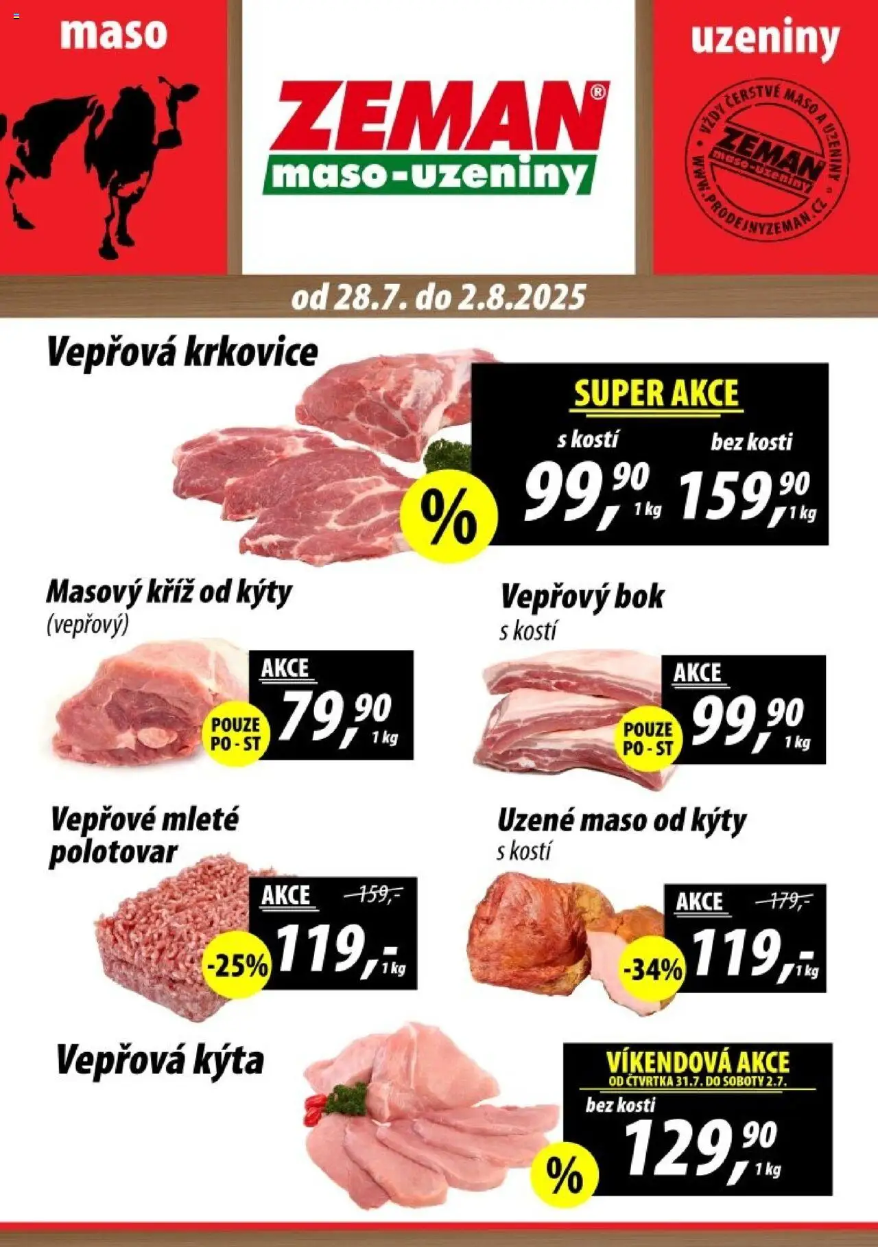 Prodejny Zeman leták - Praha od 28.07.2025 | Strana: 1 | Produkty: Vepřový bok, Uzeniny, Maso, Vepřová Kýta