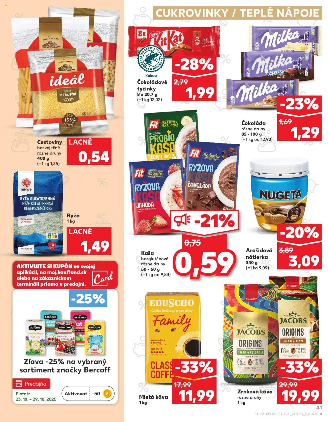 Nové Kaufland akcie – leták je platný od 23.10.2025 | Strana: 41 | Produkty: Ryža, Cestoviny, Čokoláda, Zrnková káva