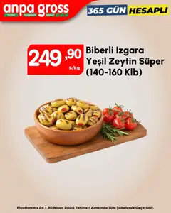 24.04.2026 tarihinden itibaren geçerli olan Anpa Gross kataloğu önizlemesi | Sayfa: 6 | Ürünler: Zeytin, Izgara
