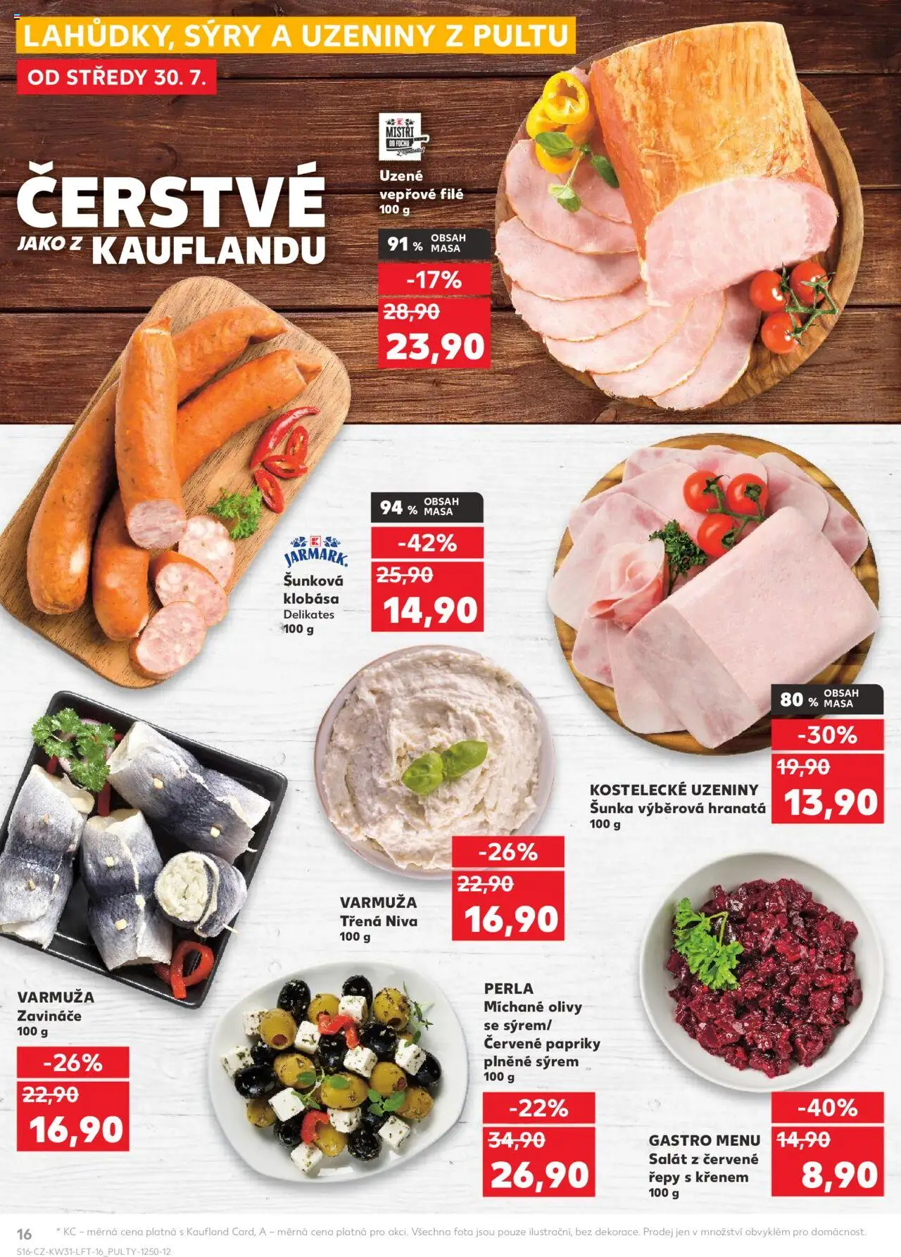 Kaufland leták - Plzeň Bory od 30.07.2025 | Strana: 16 | Produkty: Klobása, Olivy, Niva, File