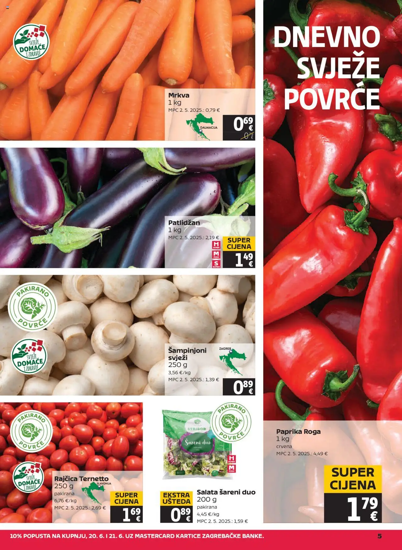 Tommy katalog | vrijedi od 20.06.2025 | Stranica: 5 | Proizvodi: Šampinjoni, Povrće, Patlidžan, Rajčica