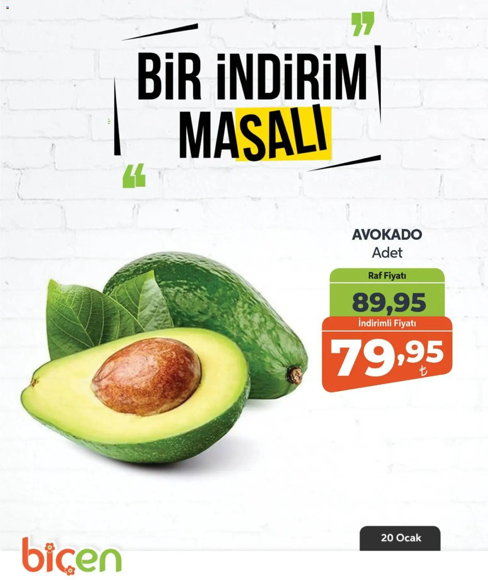 Biçen Market Bir İndirim MaSalı - meyve - 20.01.2026 tarihinden itibaren geçerlidir | Sayfa: 8 | Ürünler: Raf, Avokado, Ocak