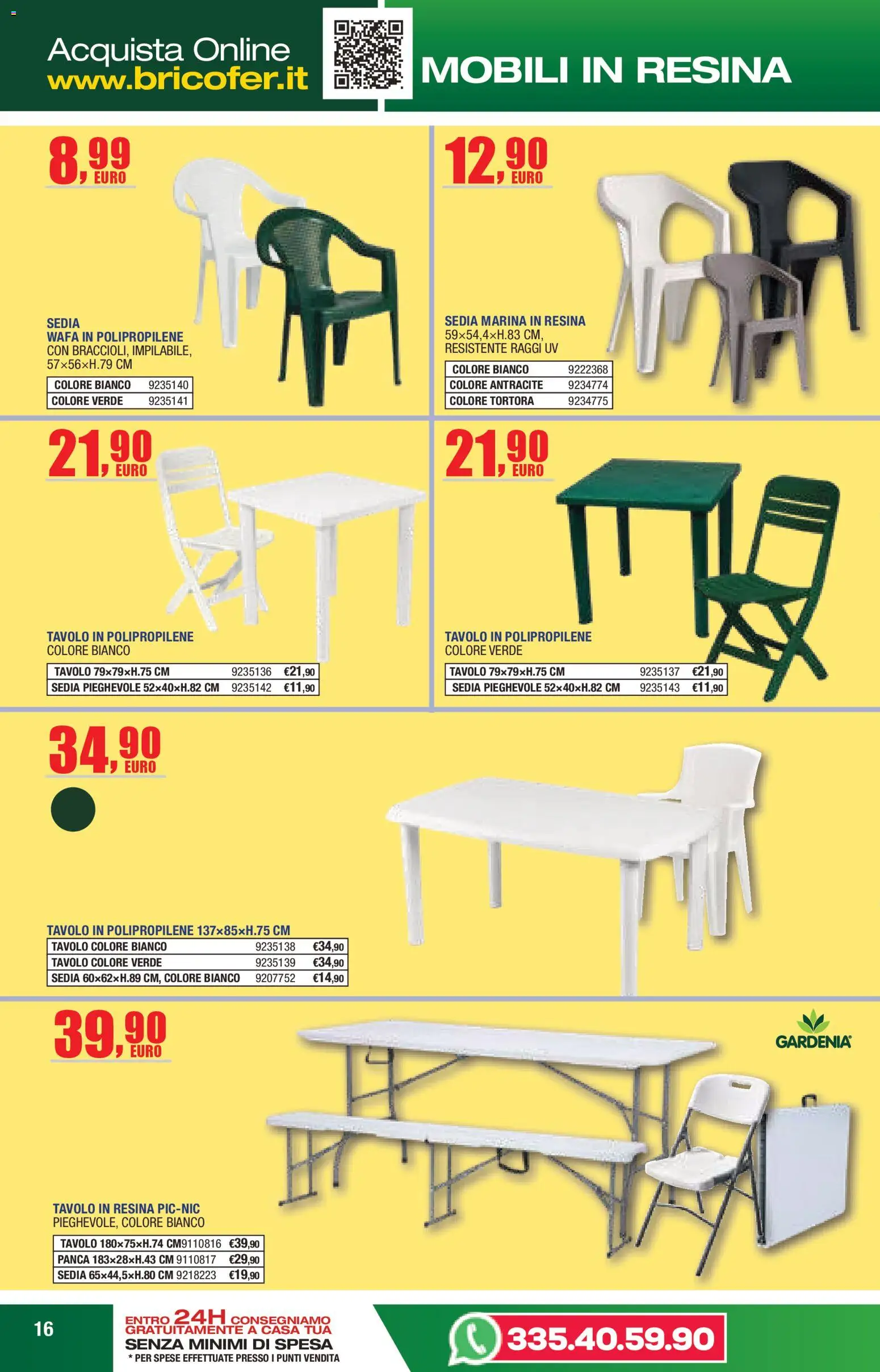 Volantino Self del 14.04.2026 | Pagina: 16 | Prodotti: Panca, Tavolo, Sedia