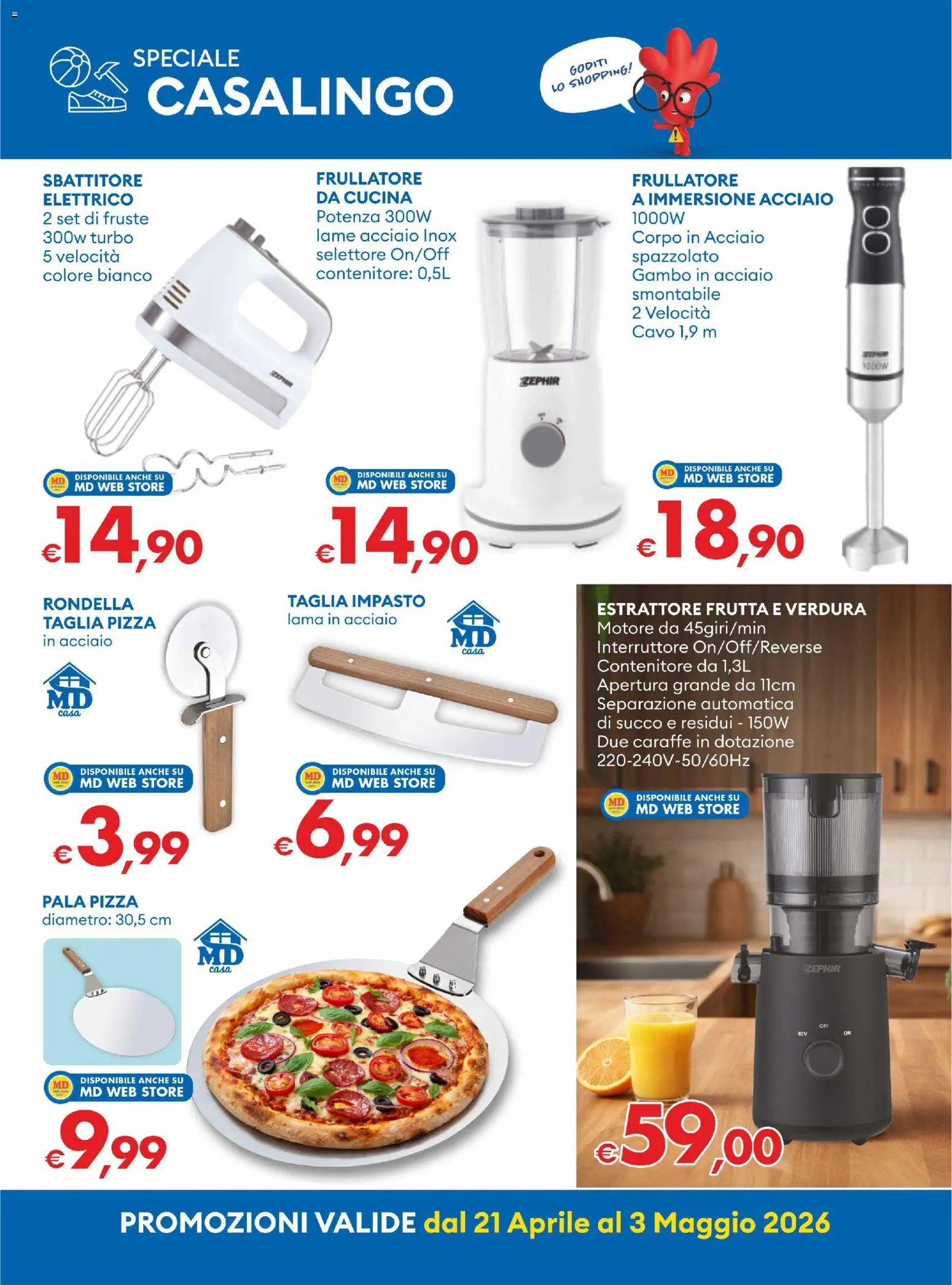 Volantino MD Discount del 21.04.2026 | Pagina: 30 | Prodotti: Succo, Frullatore, Sbattitore, Contenitore
