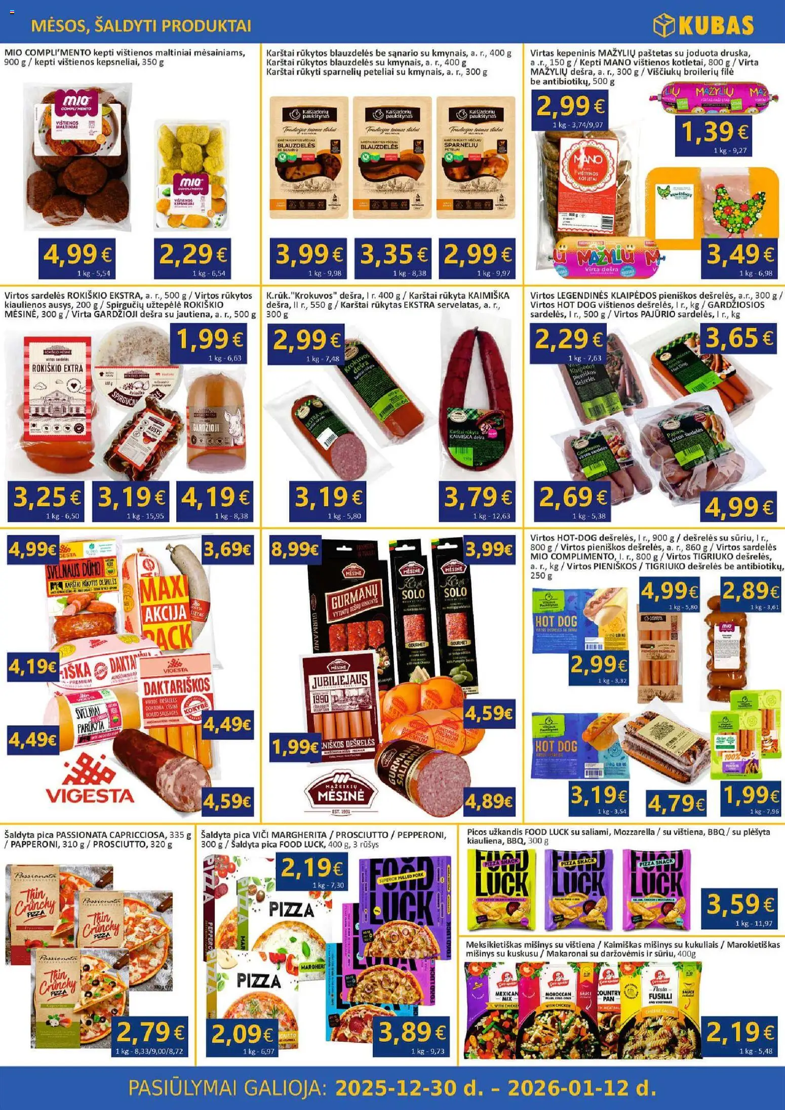 Kubas akcijos nuo 30.12.2025 | Puslapis: 3 | Prekių: Agurkai, Vištienos, Vištiena, Makaronai