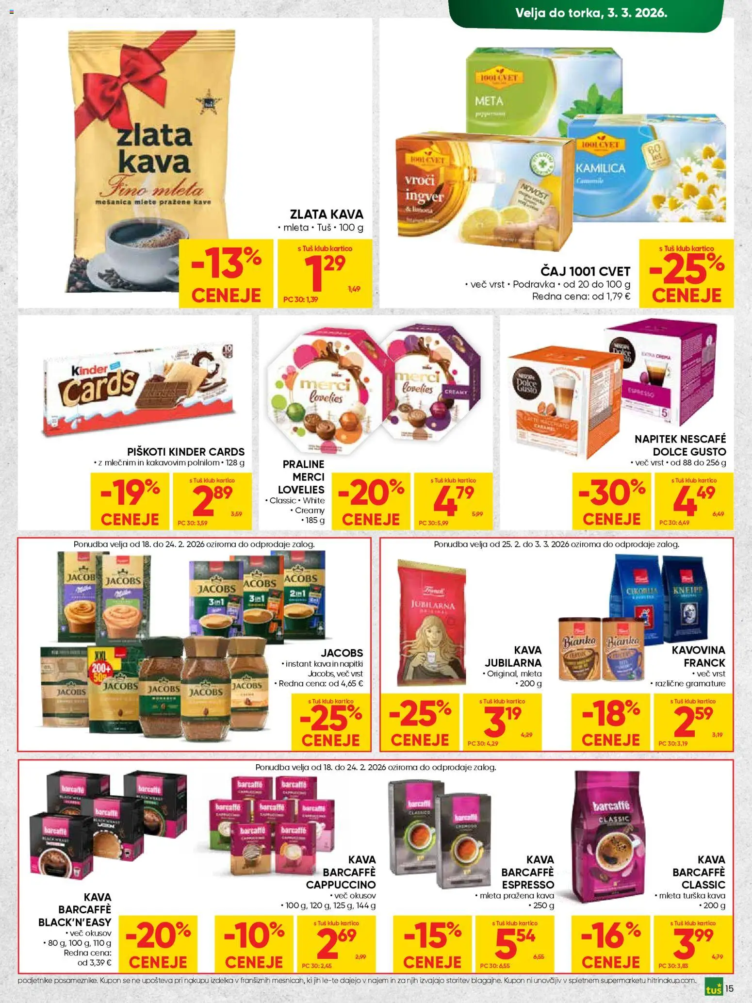 Novi Tuš katalog ponudbe – veljaven od 18.02.2026 | Stran: 15 | Izdelki: Instant kava, Kava, Caj, Piskoti
