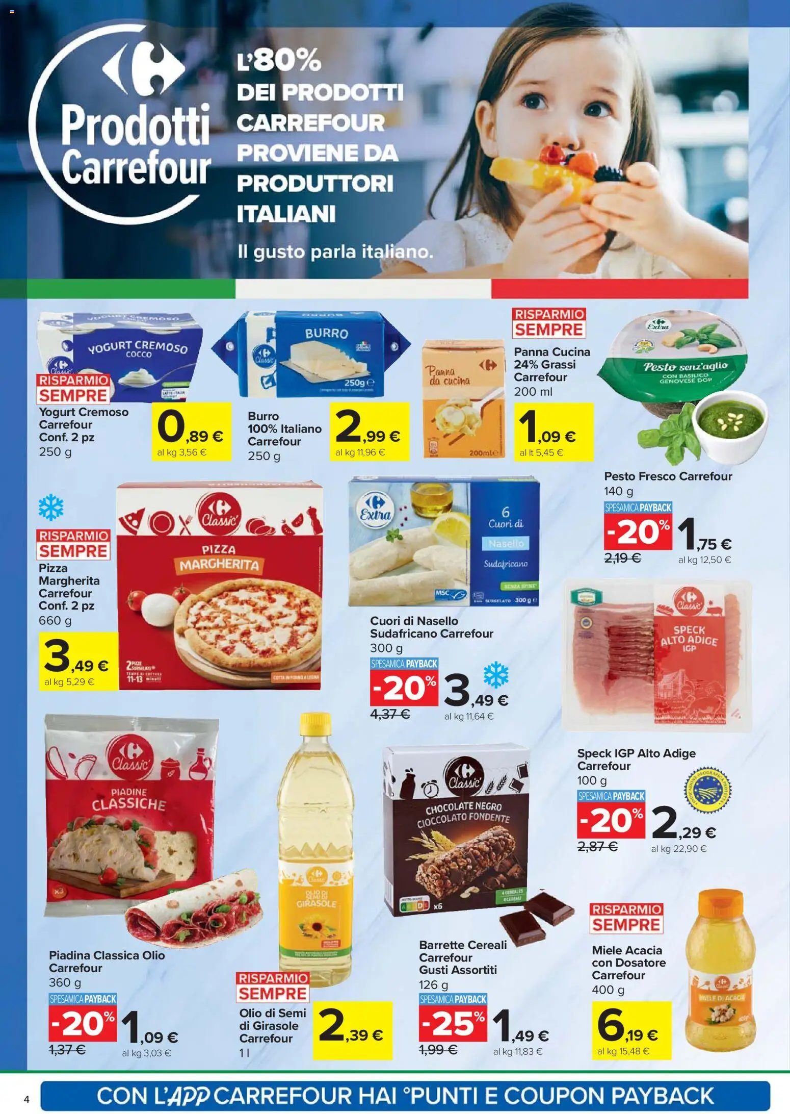 Volantino Carrefour del 06.11.2025 | Pagina: 4 | Prodotti: Pizza, Cereali, Panna, Olio