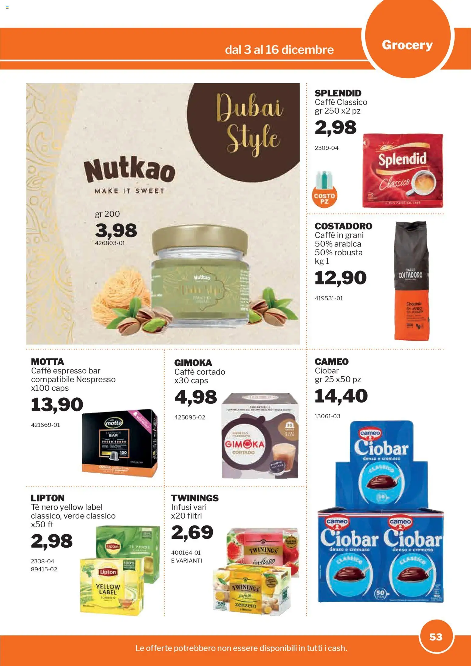 Volantino Sogegross del 03.12.2025 | Pagina: 53 | Prodotti: Caffè, Tè, Caffè in grani