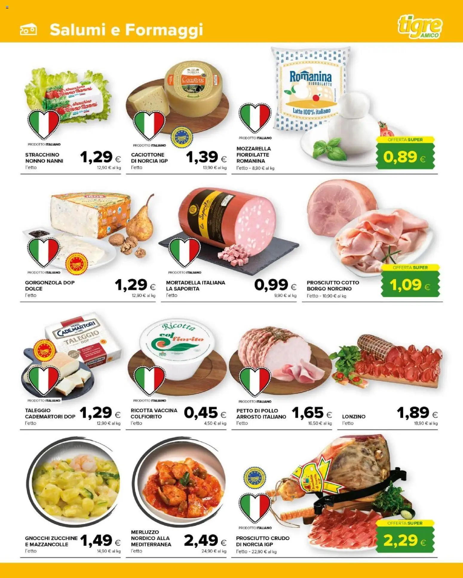 Volantino Tigre del 28.01.2026 | Pagina: 3 | Prodotti: Prosciutto Cotto, Mozzarella, Latte, Gorgonzola