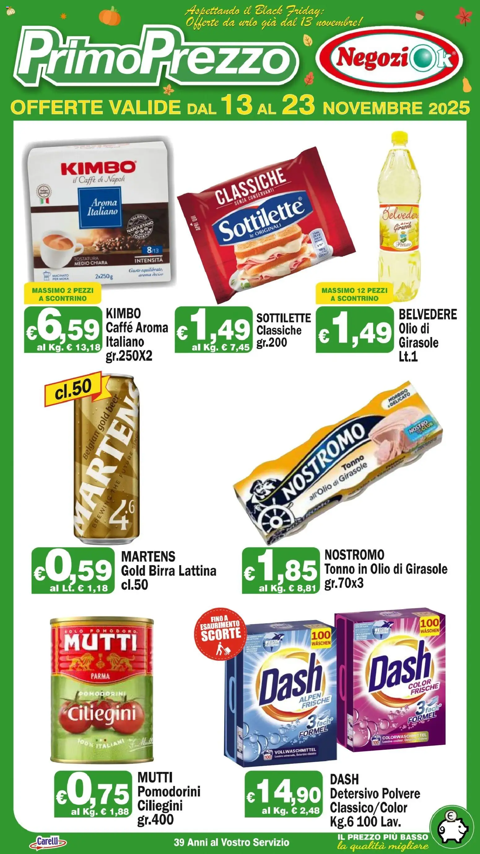 Volantino Primo Prezzo del 13.11.2025 | Pagina: 2 | Prodotti: Caffè, The, Olio di girasole, Macinato