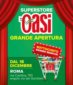 Anteprima del volantino Oasi Grande Apertura Roma catalogo valido a partire dal 18.12.2025