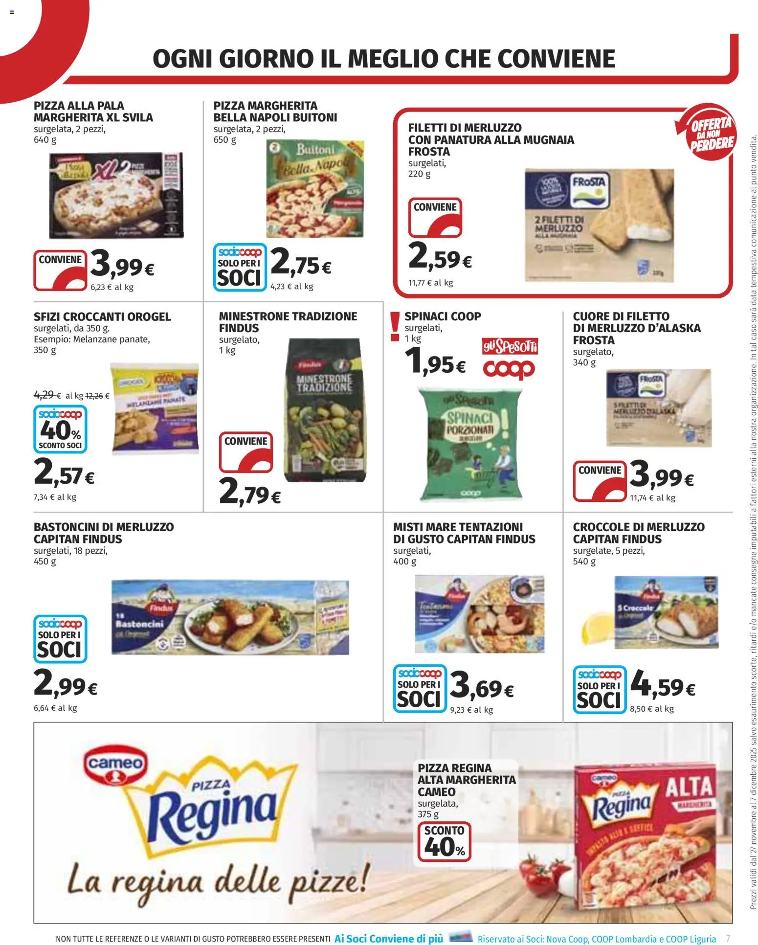 Volantino COOP del 27.11.2025 | Pagina: 7 | Prodotti: Minestrone, Merluzzo, Spinaci, Melanzane