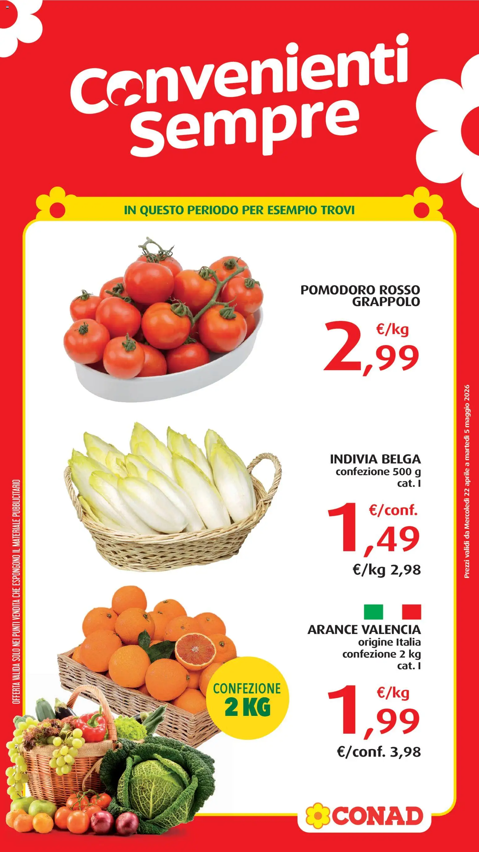 Volantino Conad del 22.04.2026 | Pagina: 2 | Prodotti: Arance, Pomodoro, The, Indivia