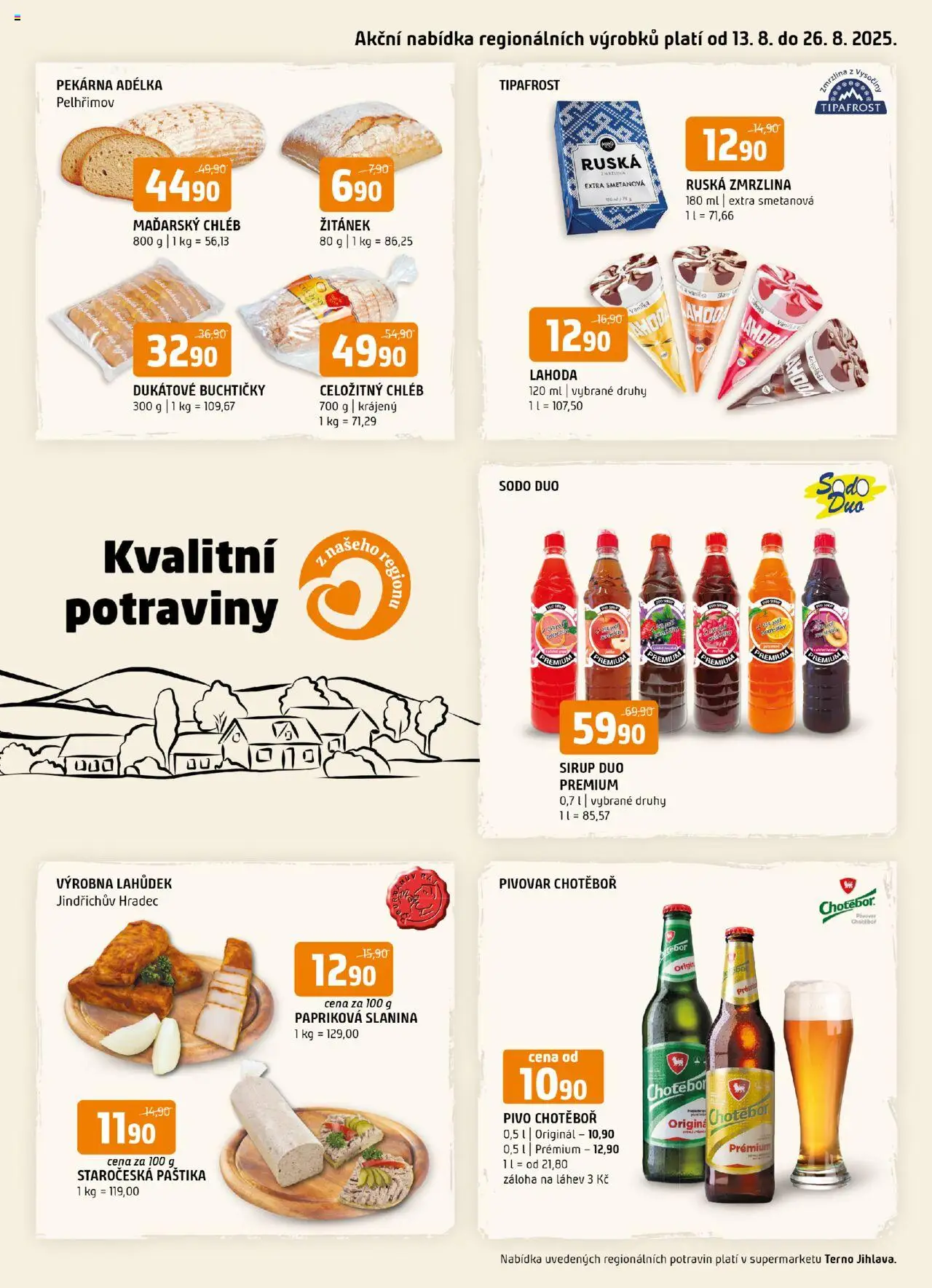 Terno leták - Jihlava od 13.08.2025 | Strana: 1 | Produkty: Ruská zmrzlina, Zmrzlina, Pekárna, Slanina