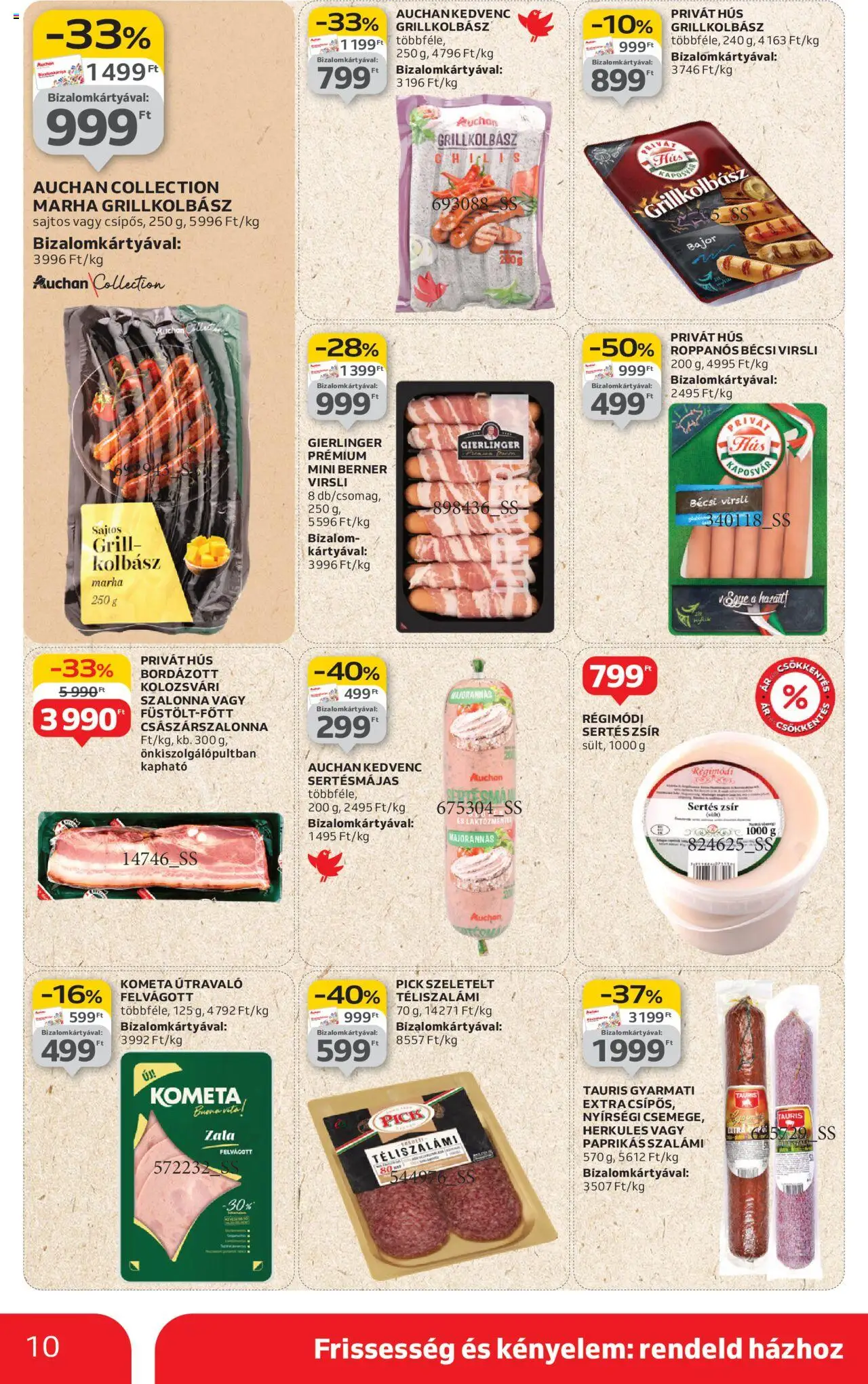 Auchan akciós ujság - amely érvényes a következő dátumtól: 14.08.2025 | Oldal: 10 | Termékek: Hús, Grill, Császárszalonna, Szalonna