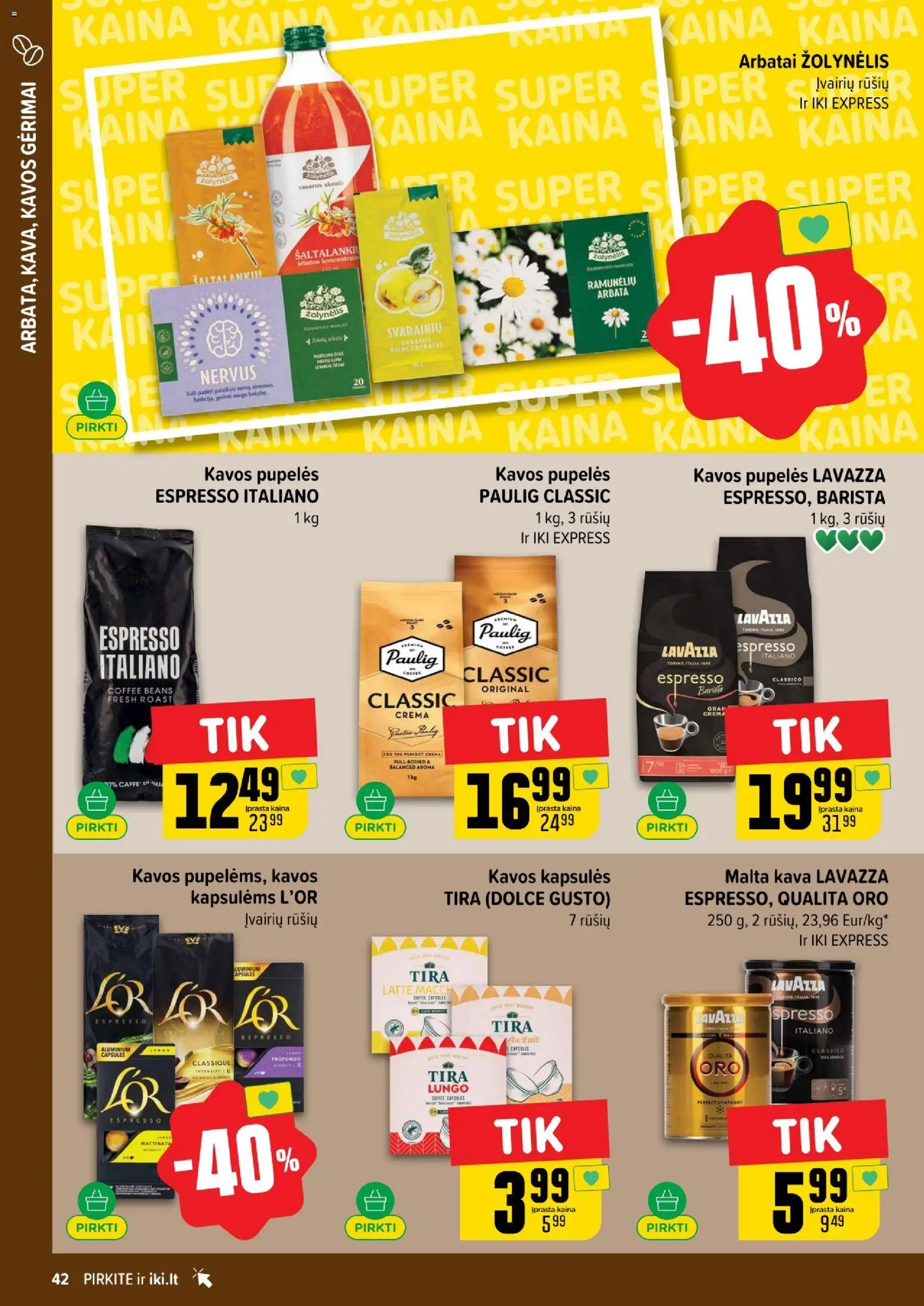 IKI akcijos nuo 26.01.2026 | Puslapis: 42 | Prekių: Pupelės, Kavos pupelės, Kava, Arbata