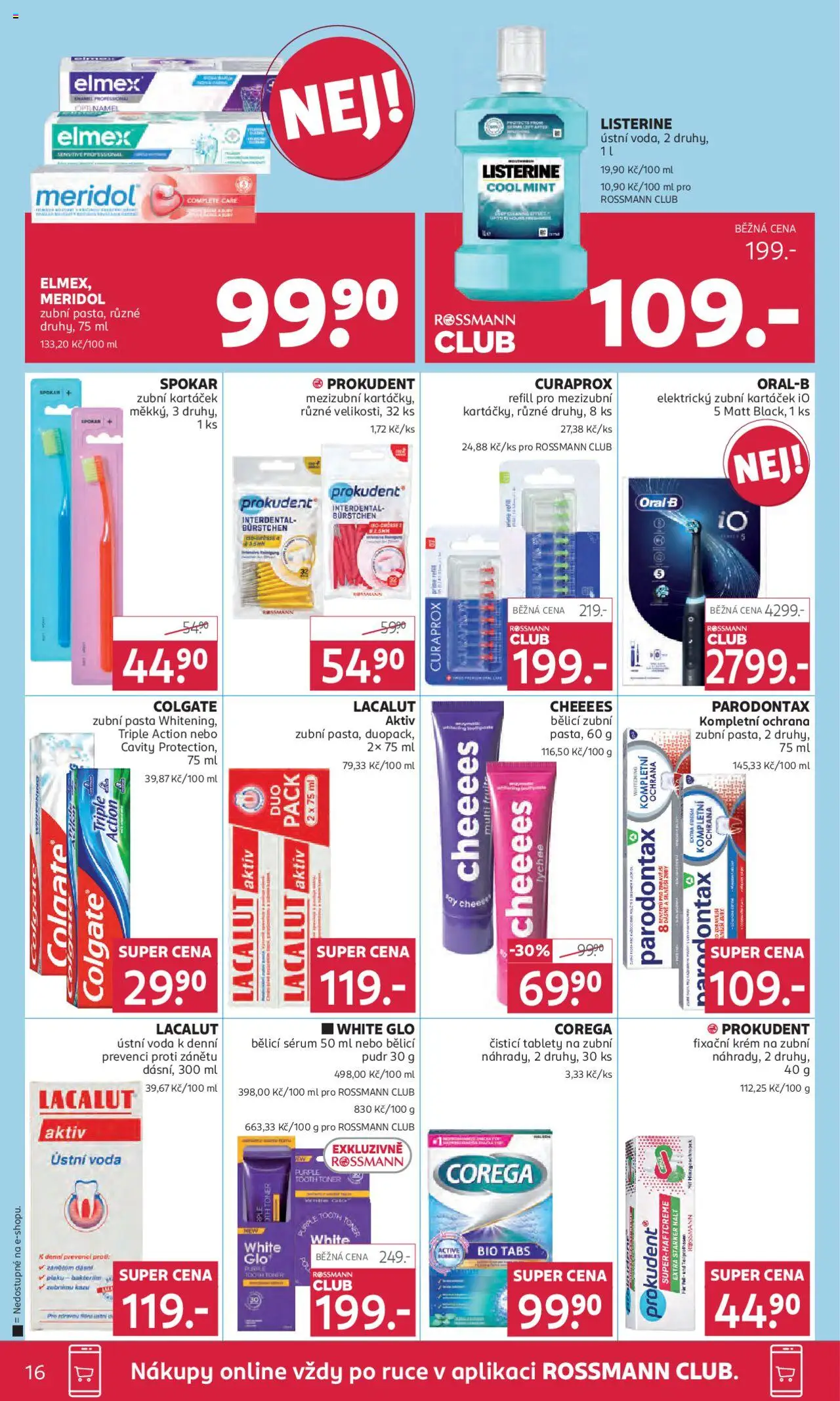 Rossmann leták od 04.06.2025 | Strana: 16 | Produkty: Corega, Elmex, Voda, Meridol
