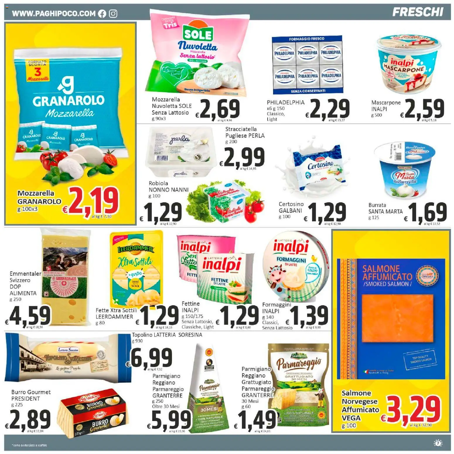 Volantino Paghi Poco del 10.11.2025 | Pagina: 7 | Prodotti: Mozzarella, Formaggio, Mascarpone, Burrata