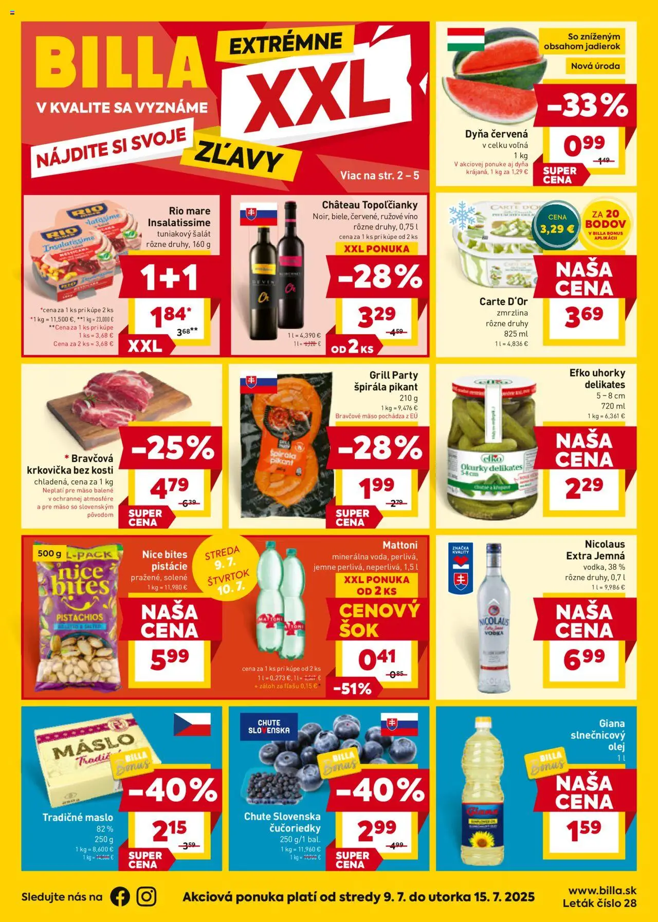 Billa leták │ platný od 09.07.2025 | Strana: 1 | Produkty: Bravčová krkovička, Zmrzlina, Bravčové mäso, Pistácie