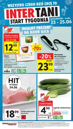 Intermarche Gazetka od 17.06.2025 | Strona: 48 | Produkty: Schab wieprzowy, Merci, Maszynka do strzyżenia, Ogórek szklarniowy