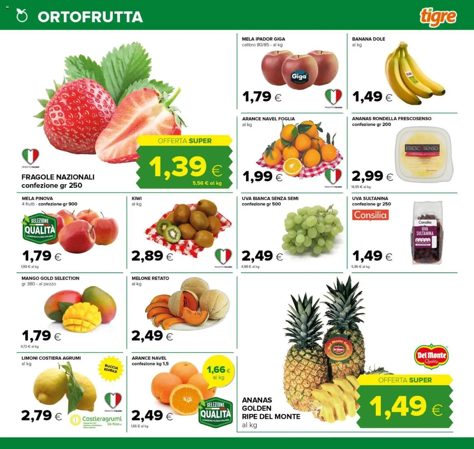 Volantino Tigre del 26.03.2026 | Pagina: 15 | Prodotti: Arance, Fragole, Uva, Melone